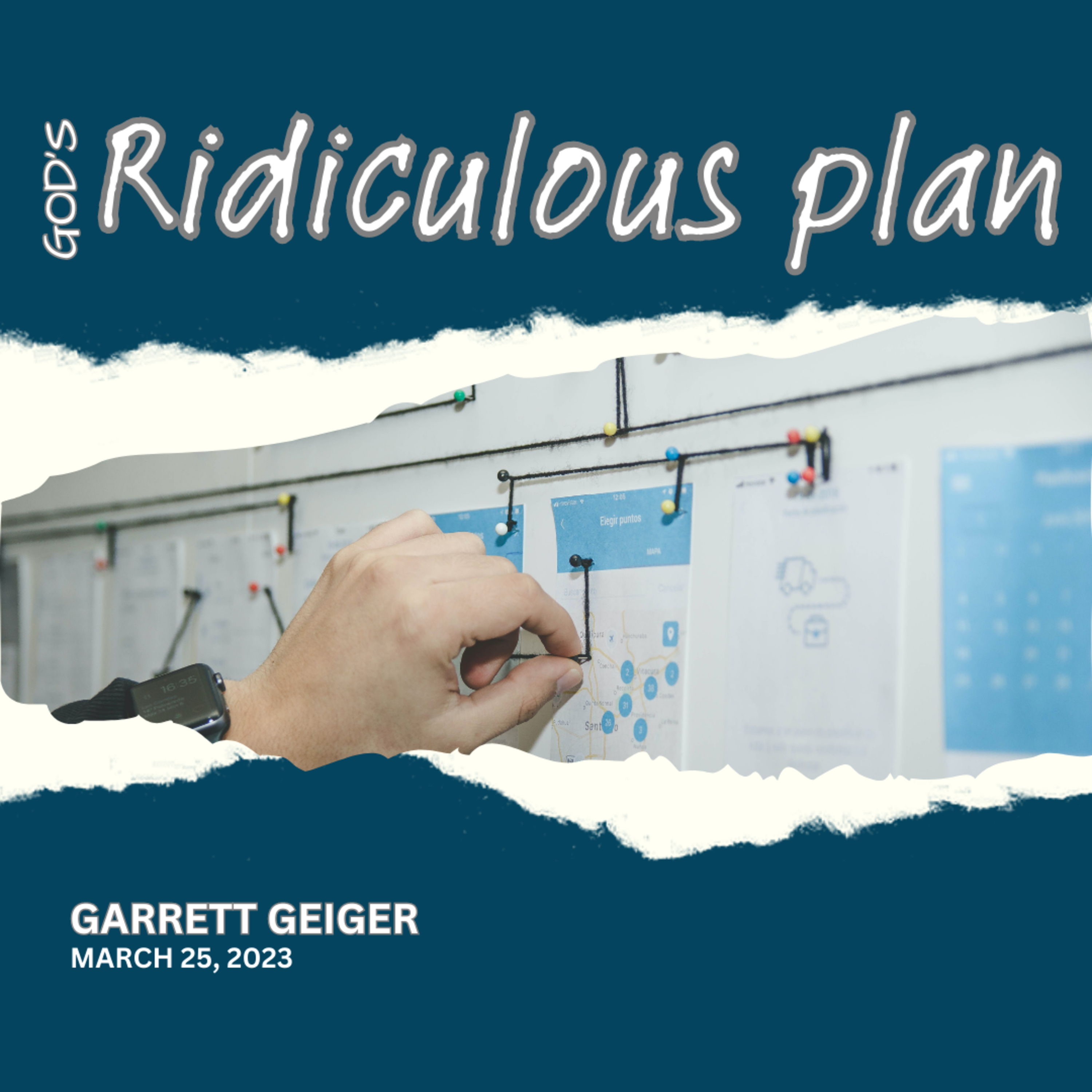 God's Ridiculous Plan