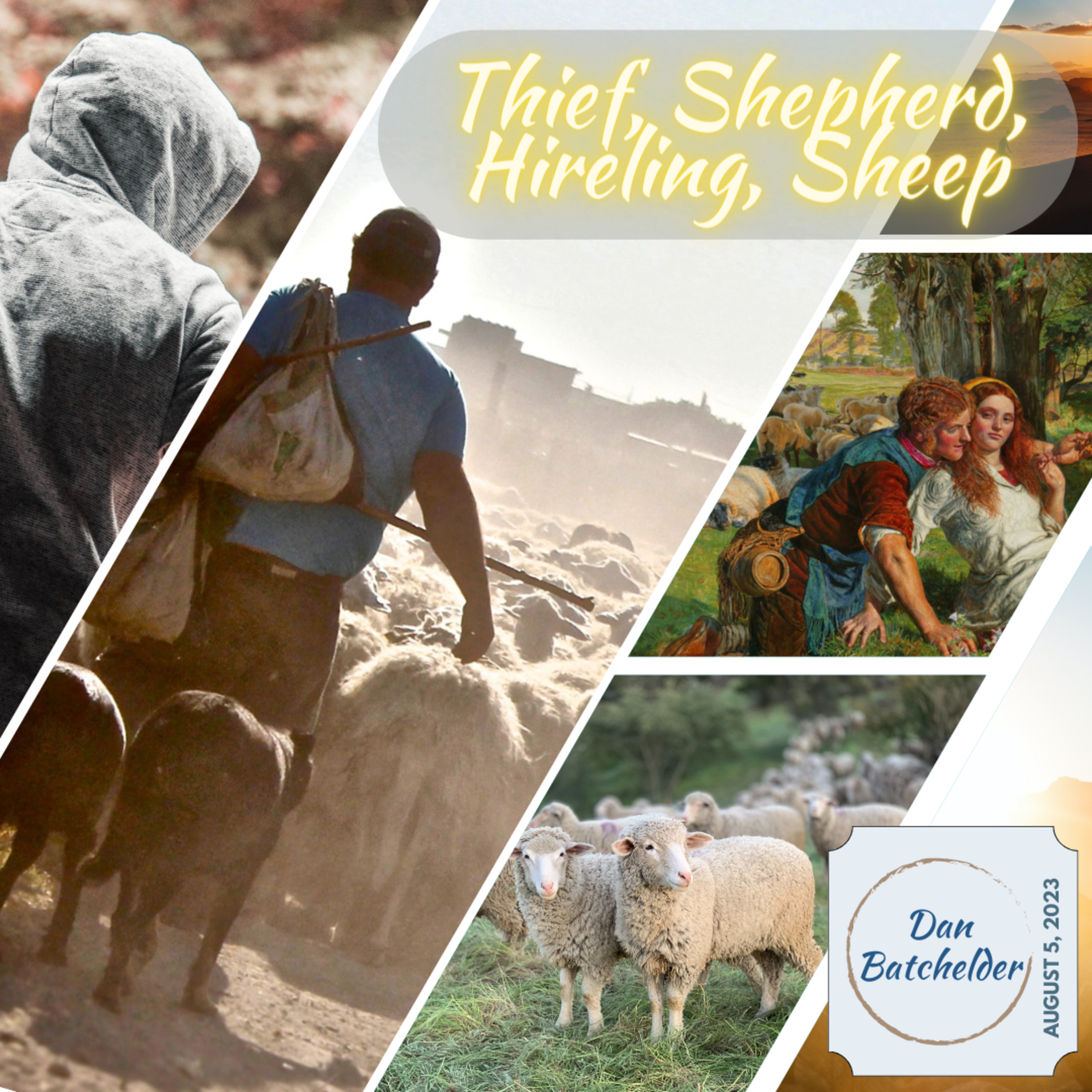 Thief, Shepherd, Hireling, Sheep