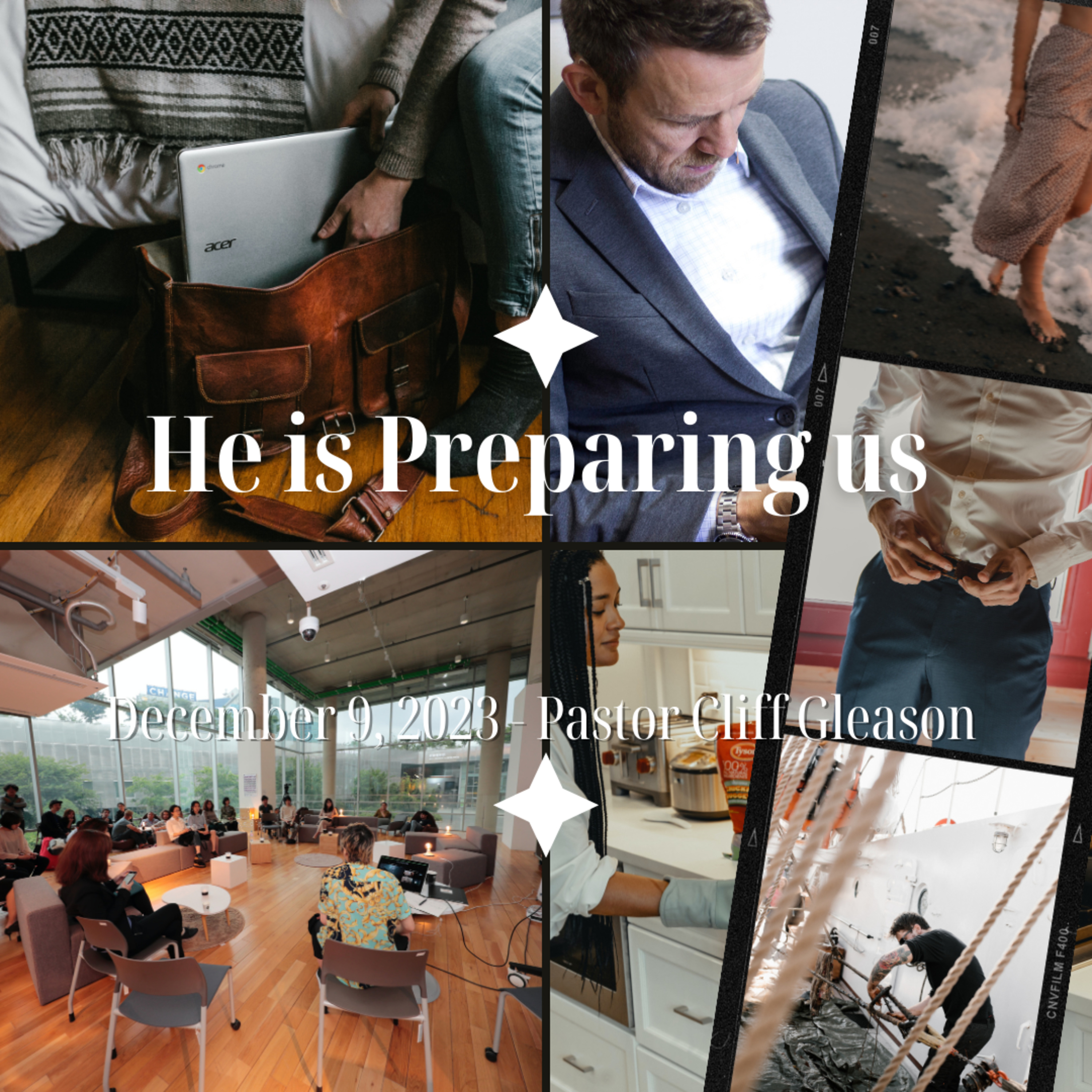 He is preparing us
