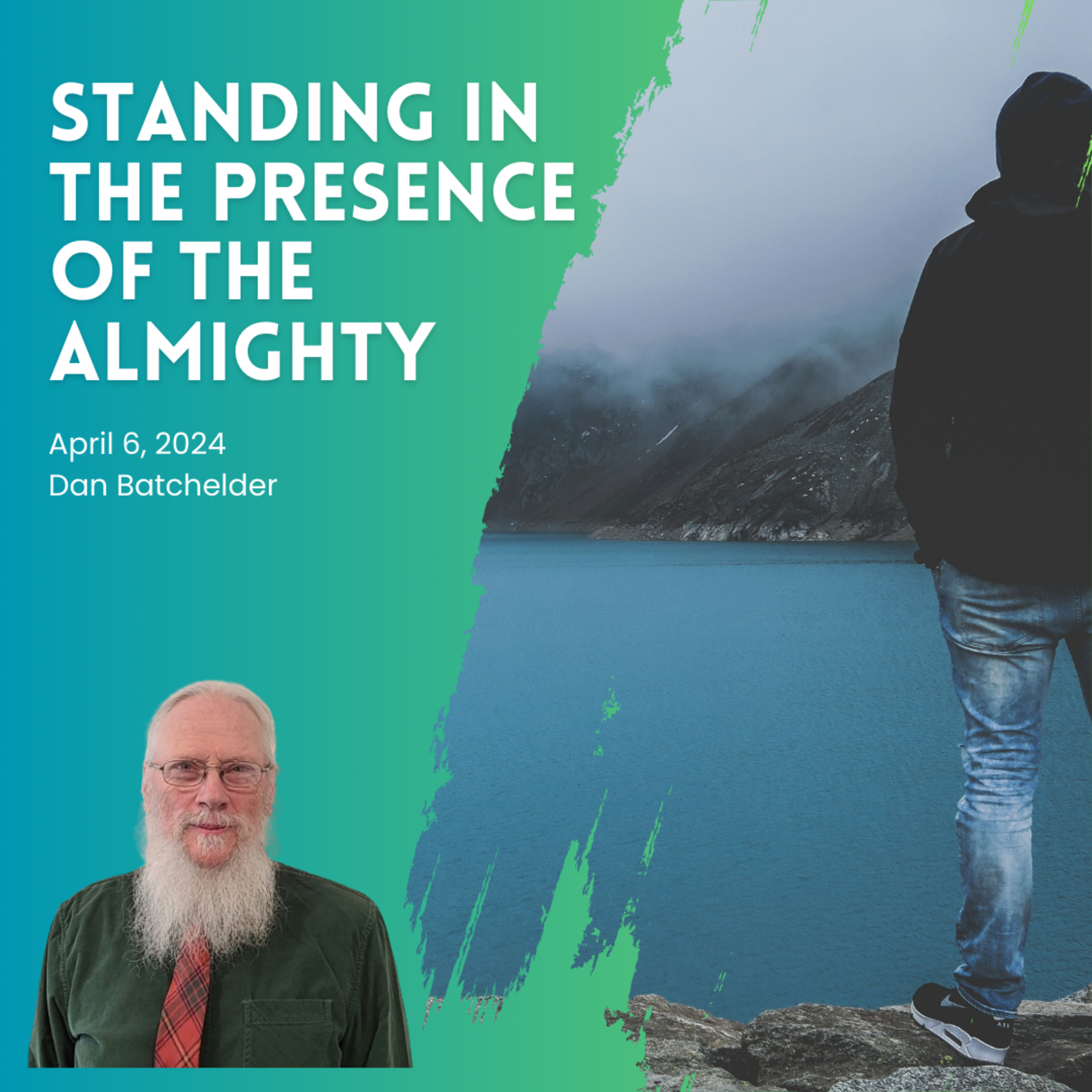 Standing in the presence of the Almighty