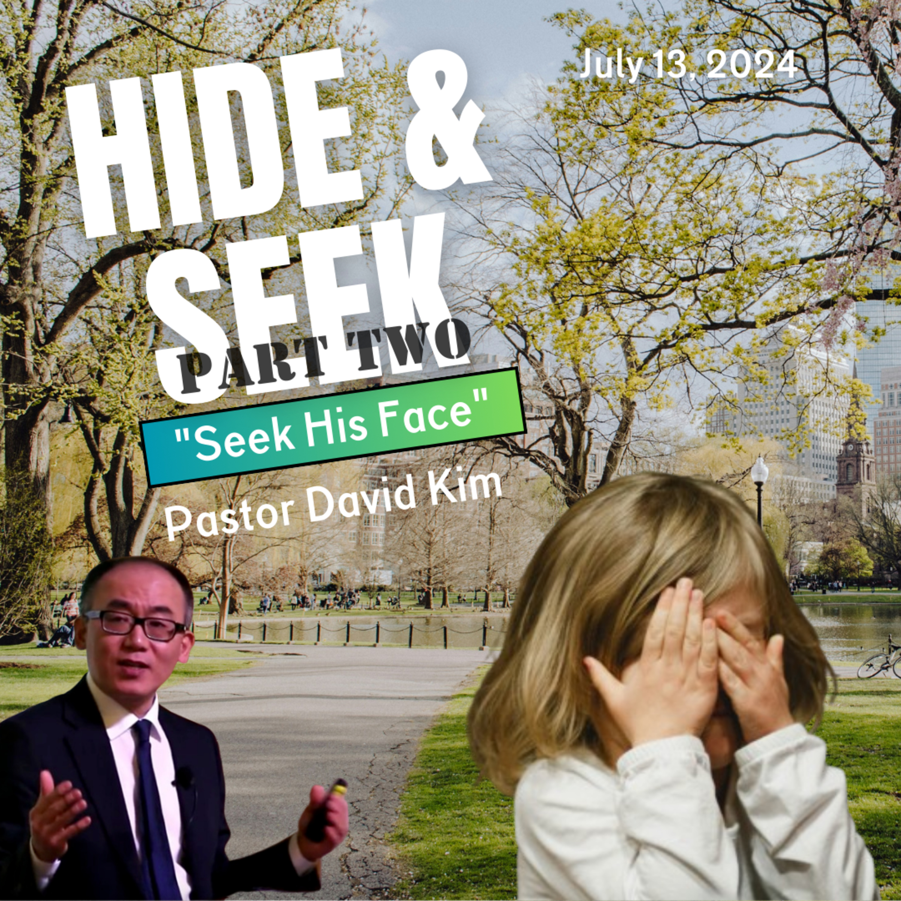 Seek His Face | Hide and Seek - Part 2