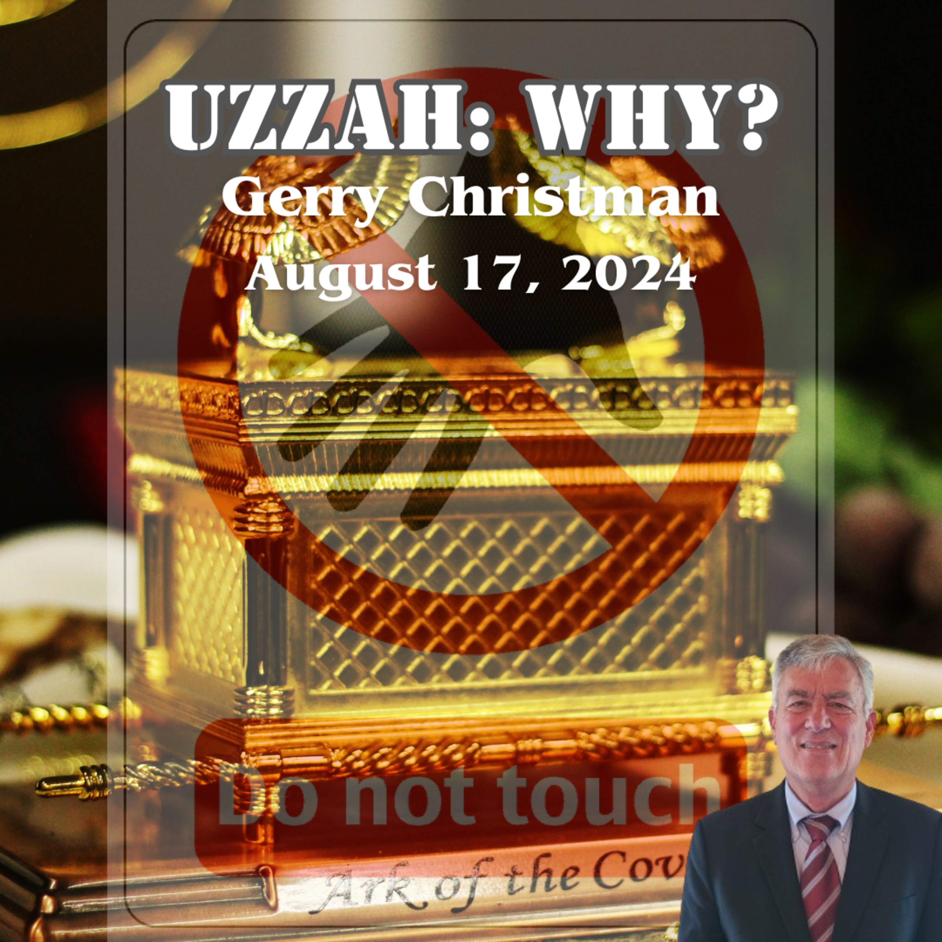 Uzzah: Why?