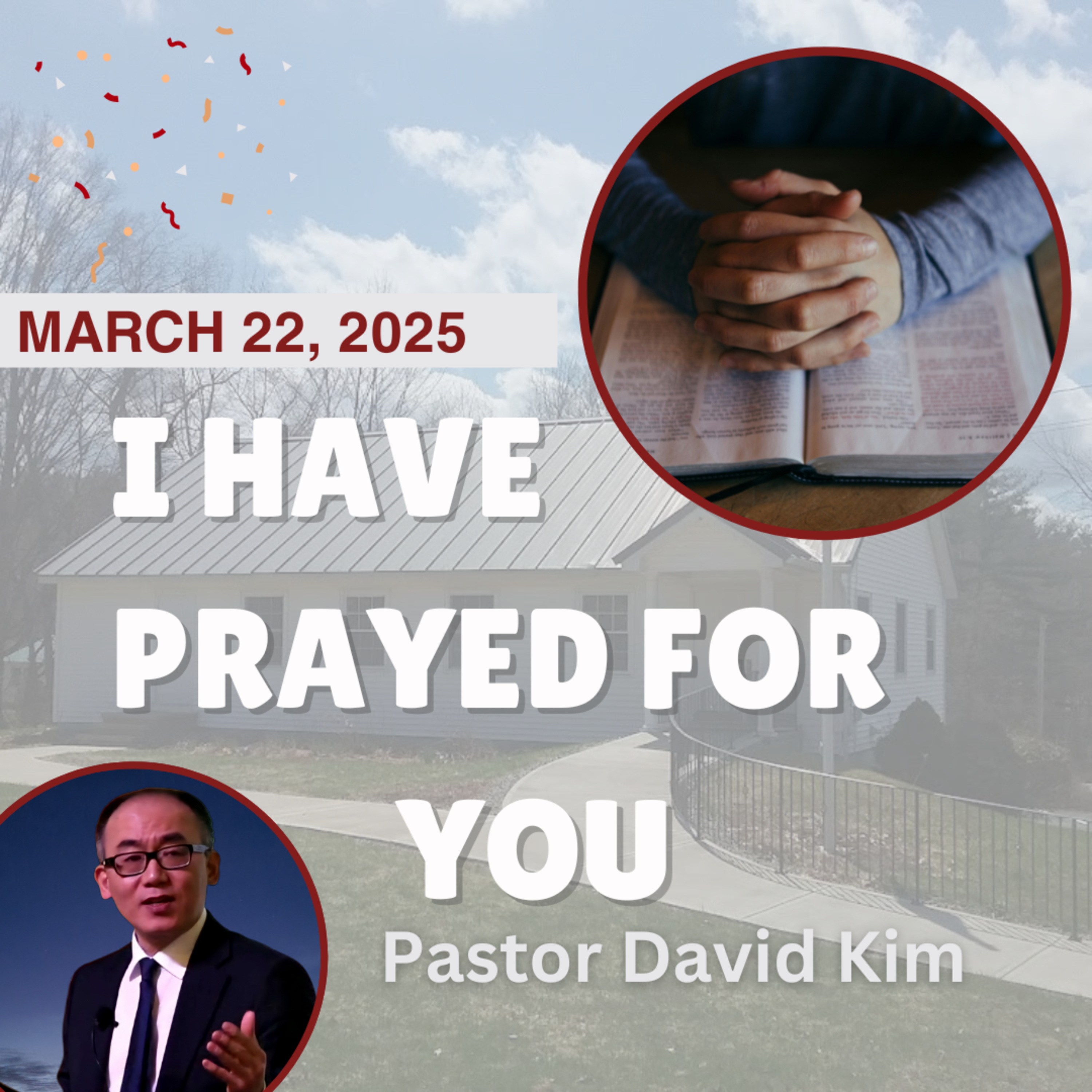 I Have Prayed for You