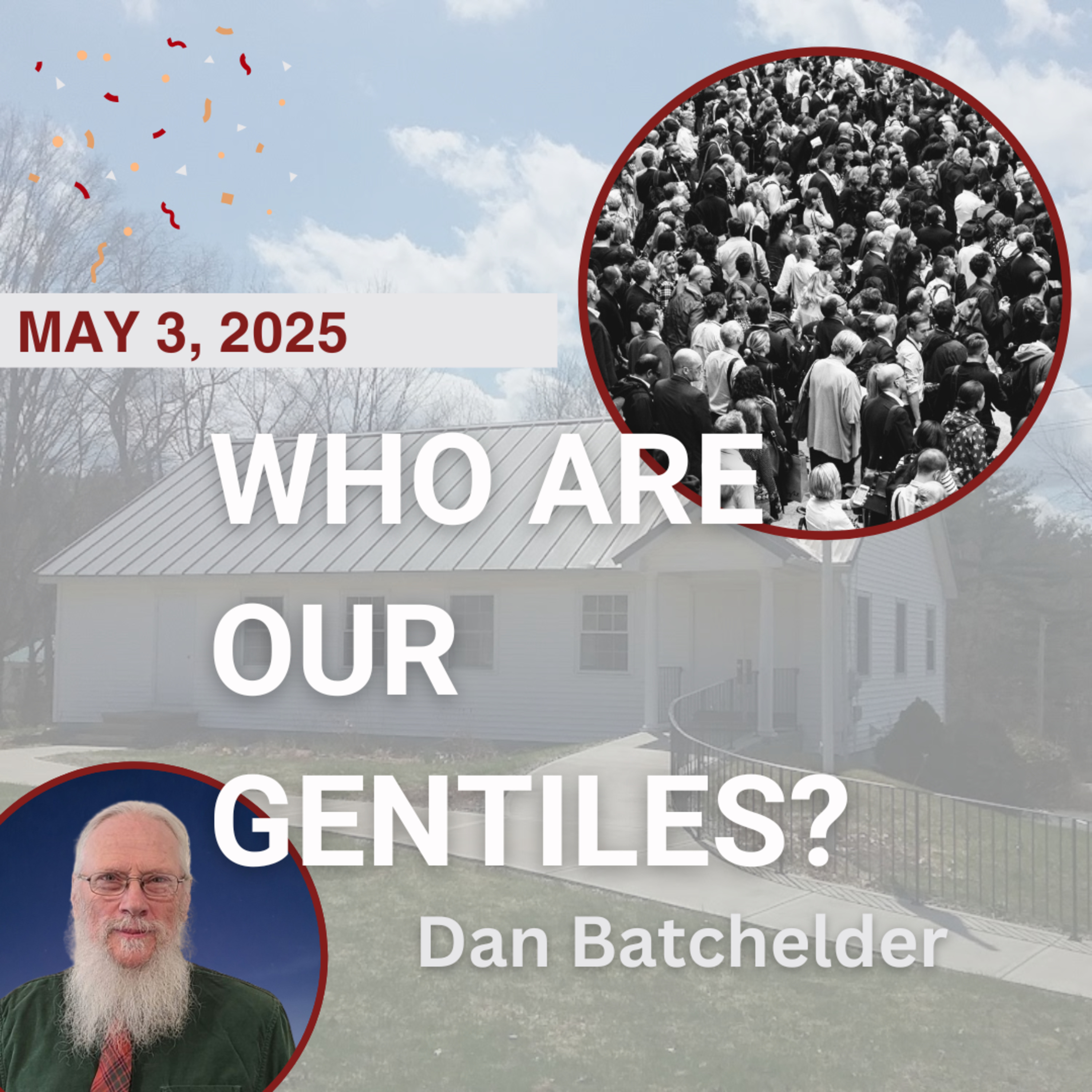 Who are our gentiles?