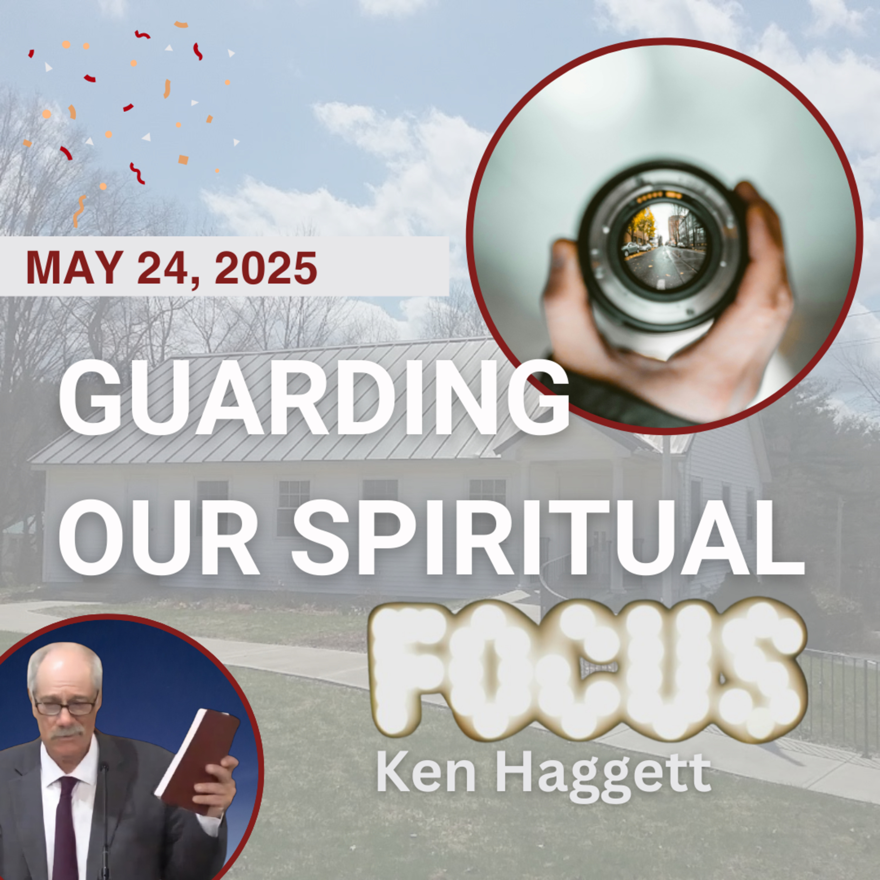 Guarding our Spiritual Focus