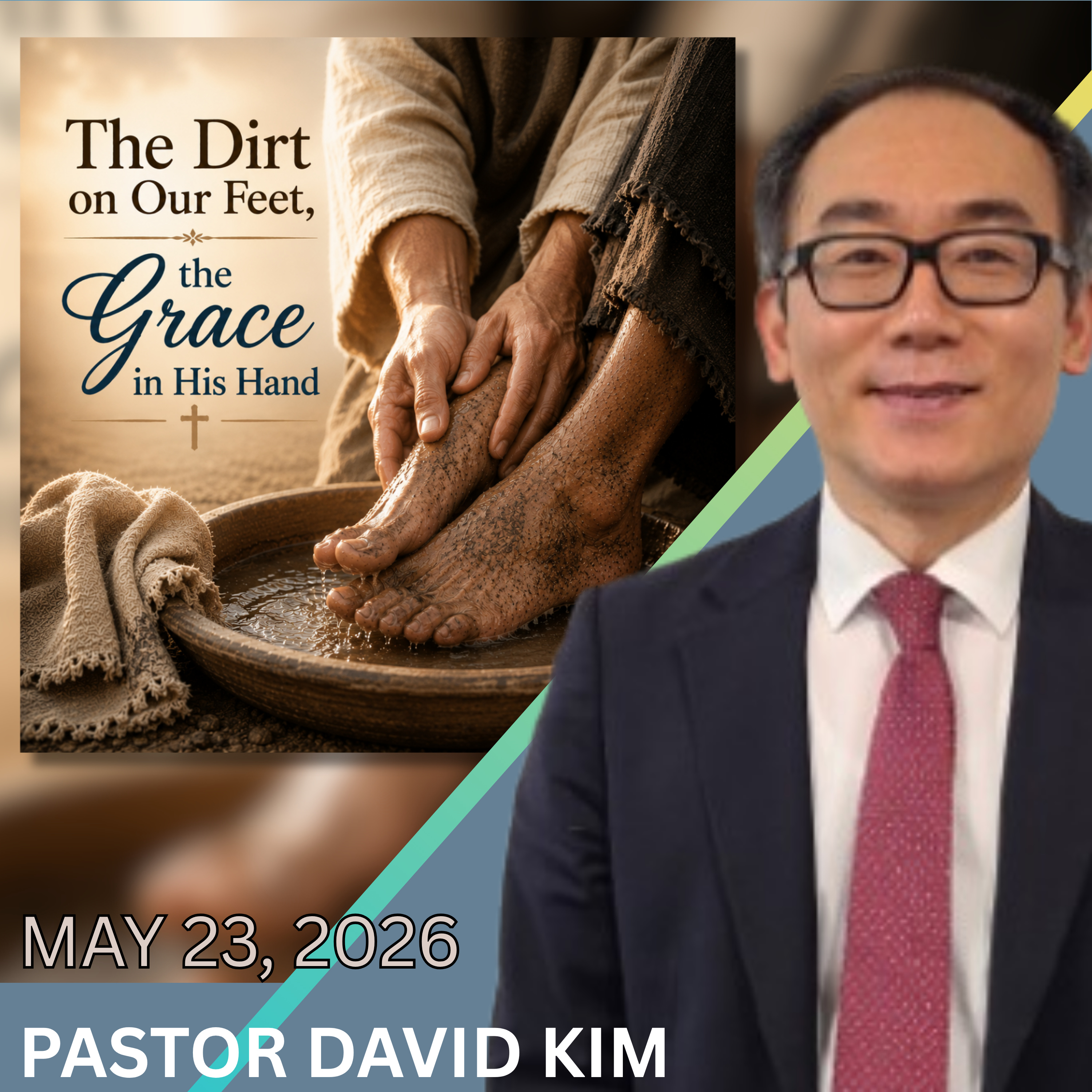 The Dirt on Our Feet, the Grace in His Hands episode artwork