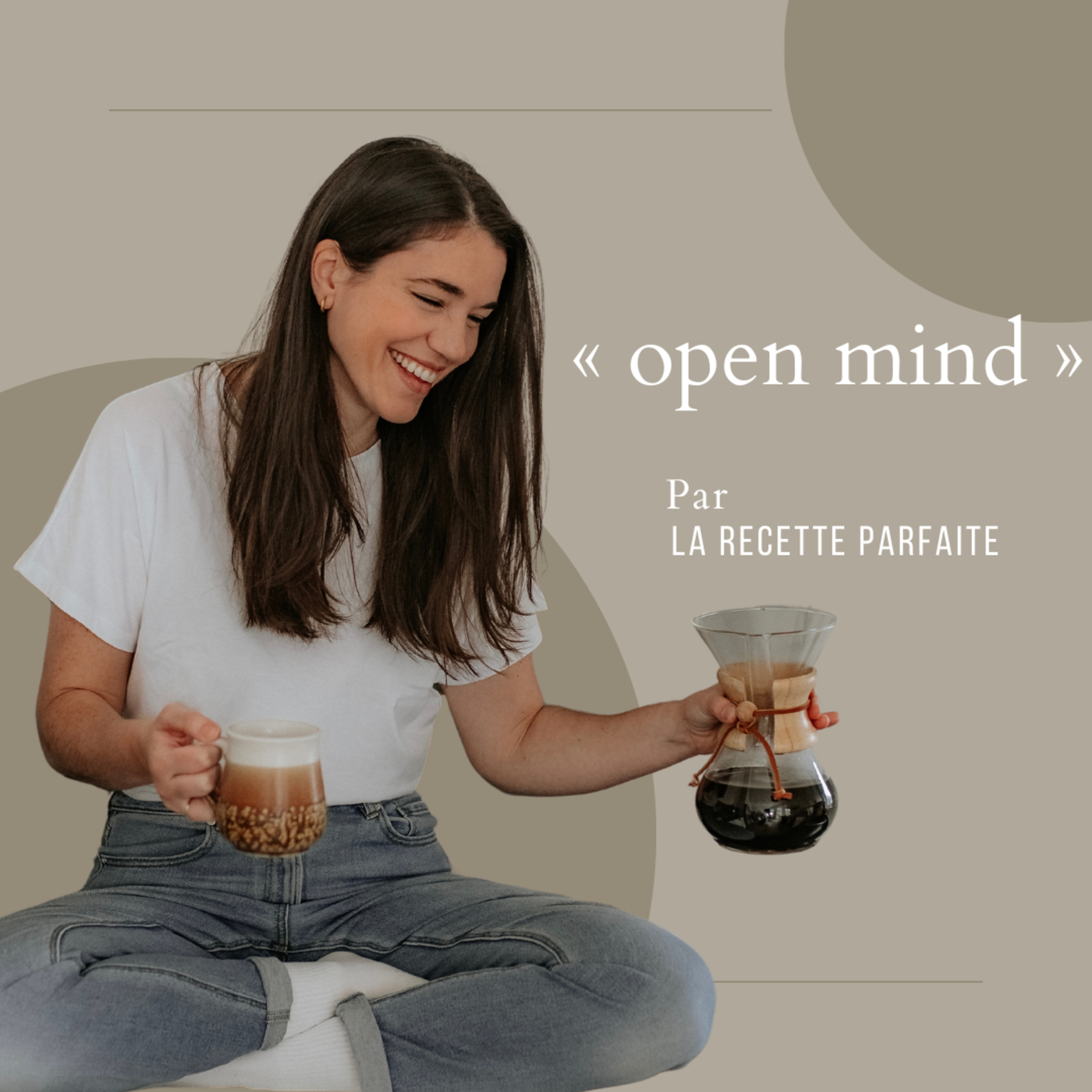 « Open Mind » par La Recette Parfaite