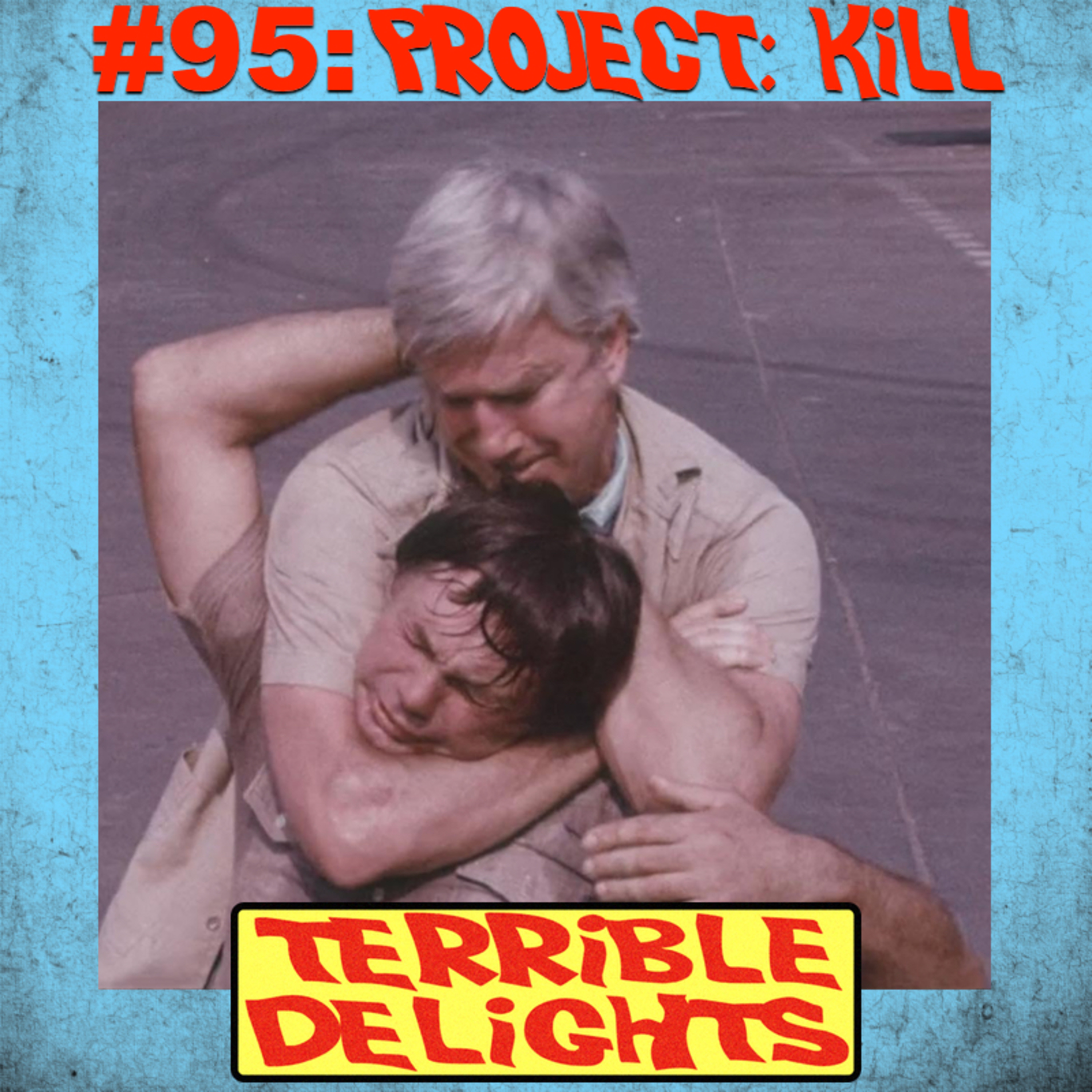 Terrible Delights