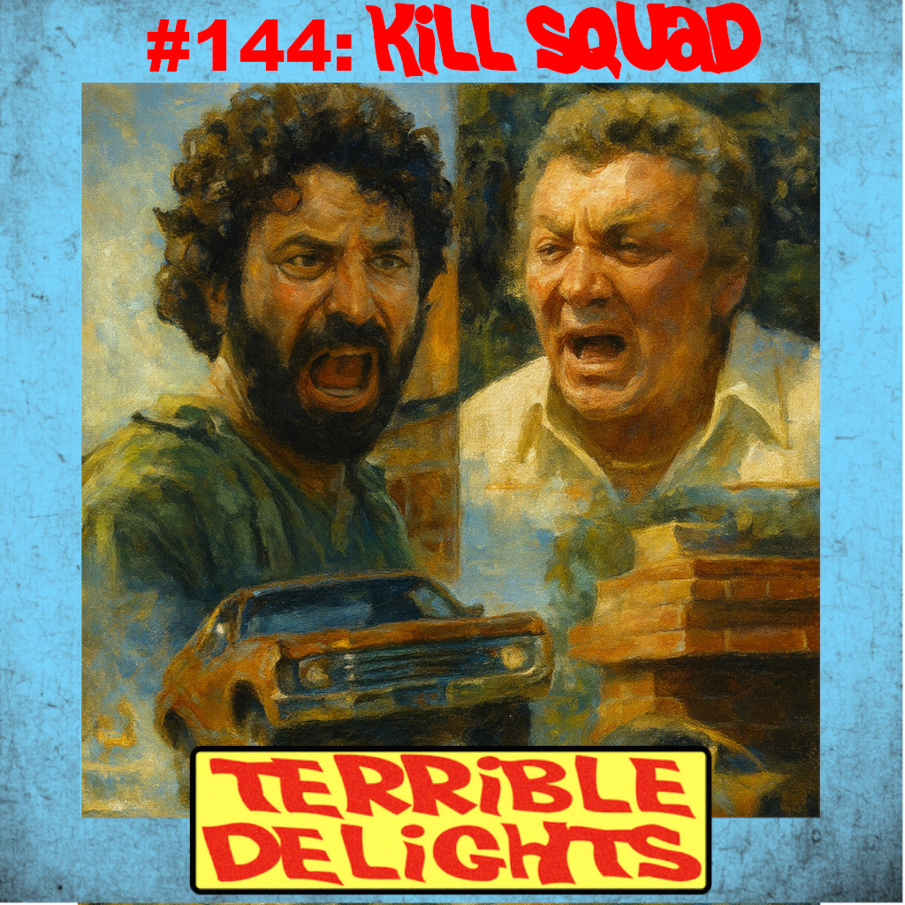 Terrible Delights #144: Kill Squad episode artwork