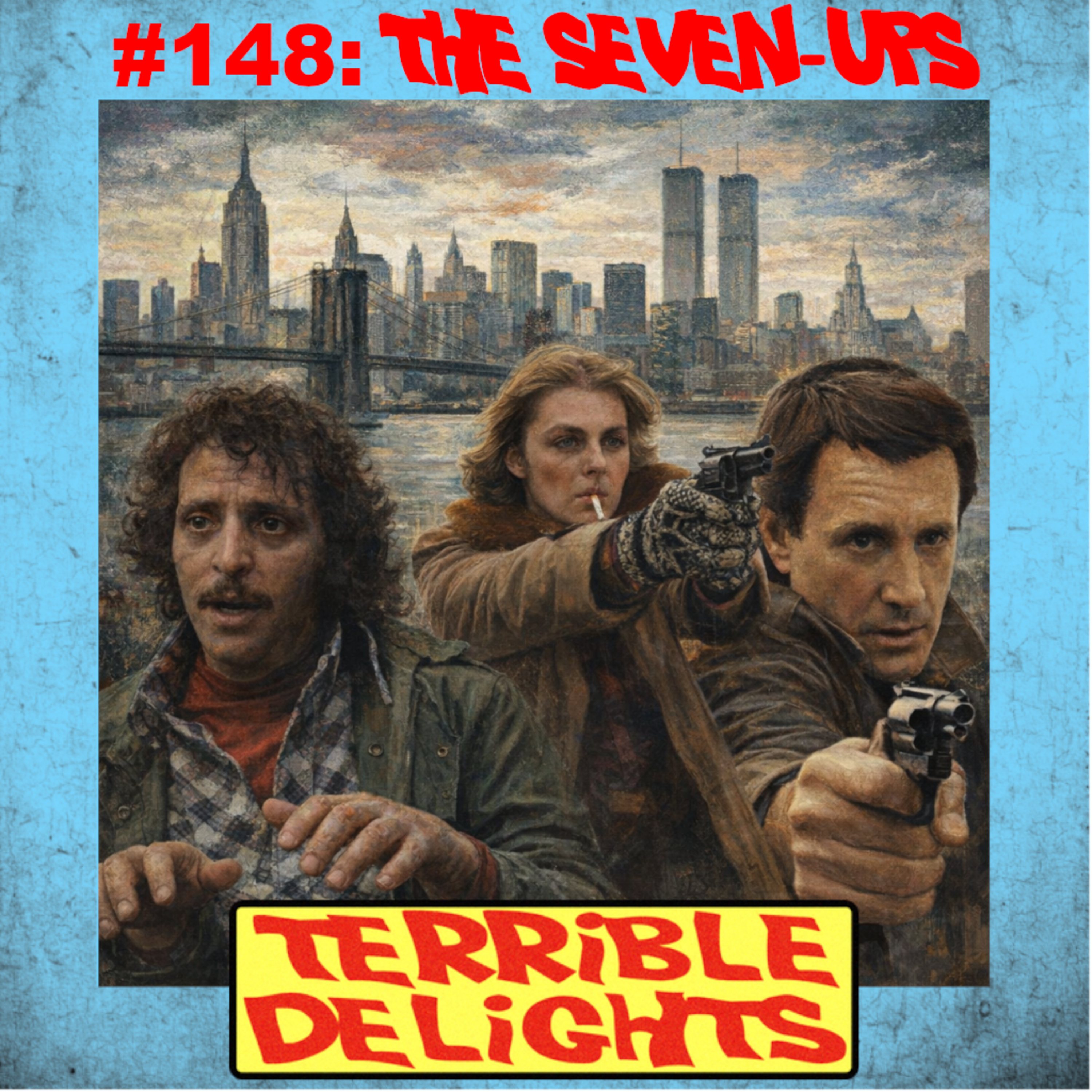Terrible Delights #148: the Seven-Ups episode artwork