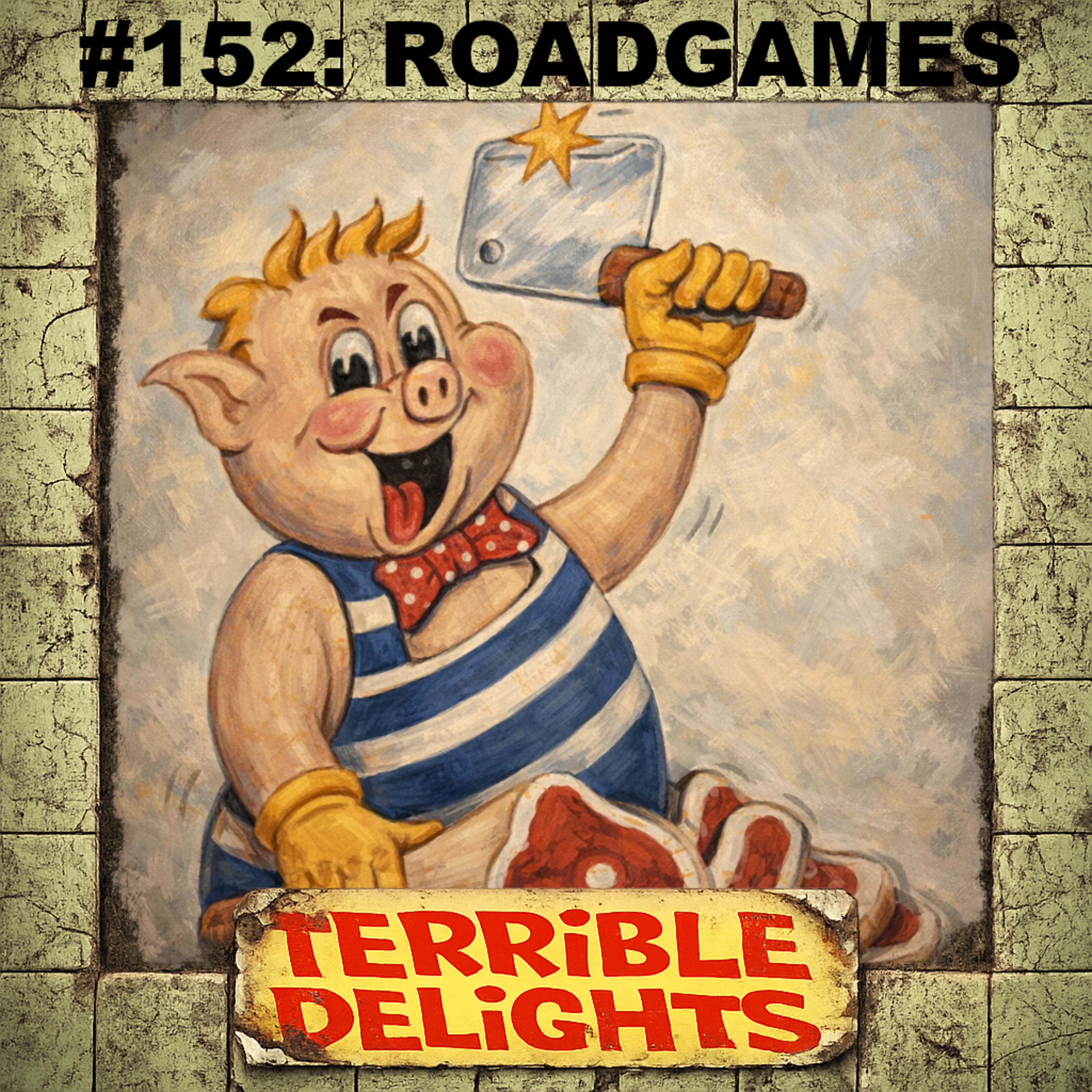 Terrible Delights #152: Roadgames episode artwork