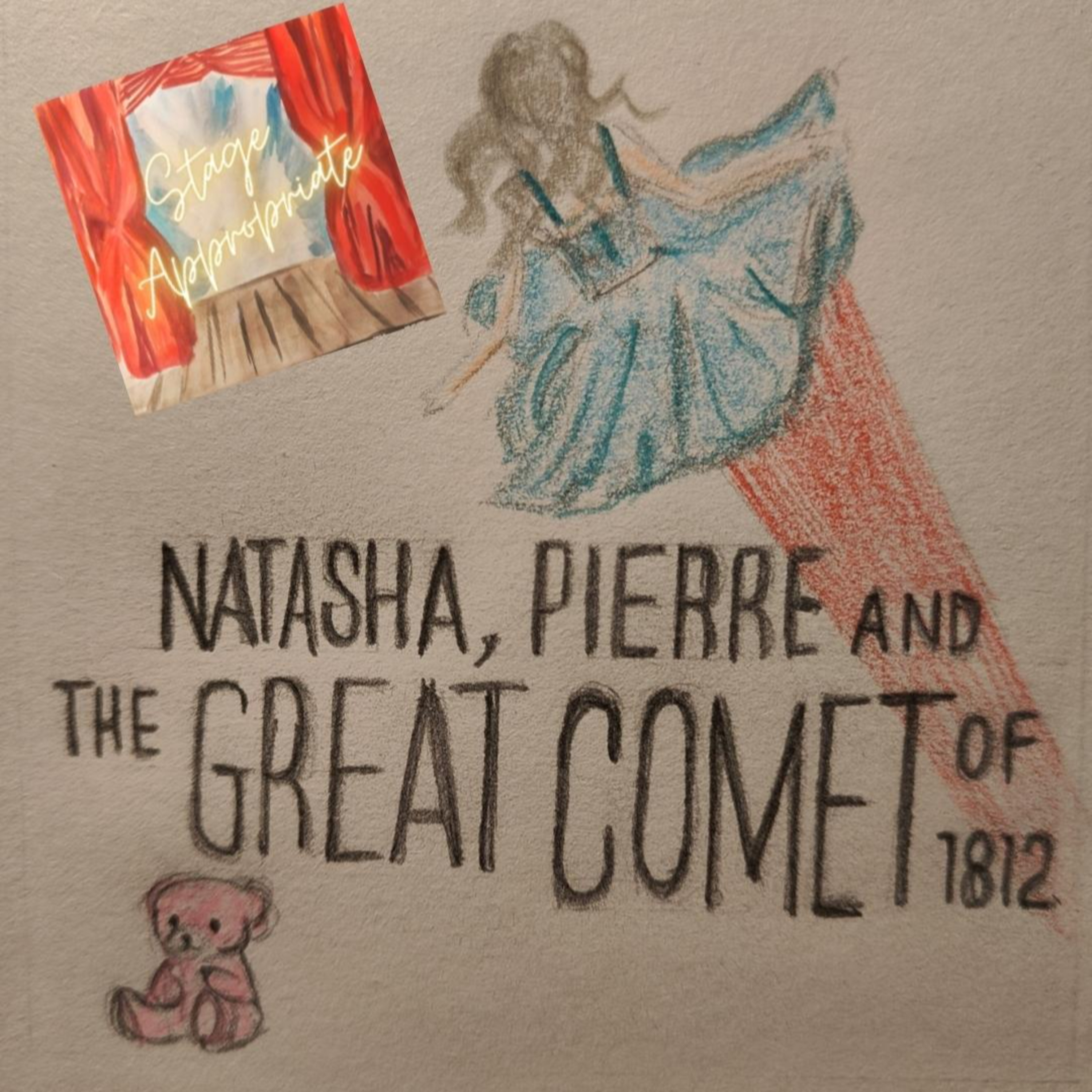 Episode 94: Natasha, Pierre and the Great Comet of 1812 episode artwork
