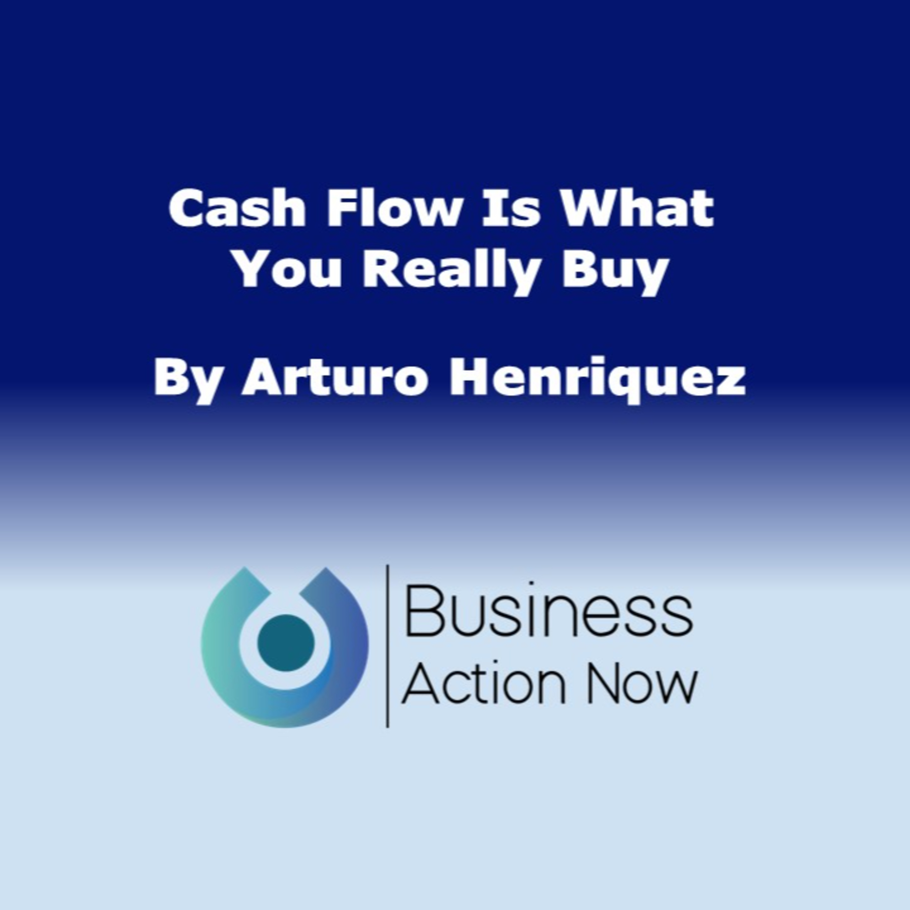 Cash Flow Is What You Really Buy