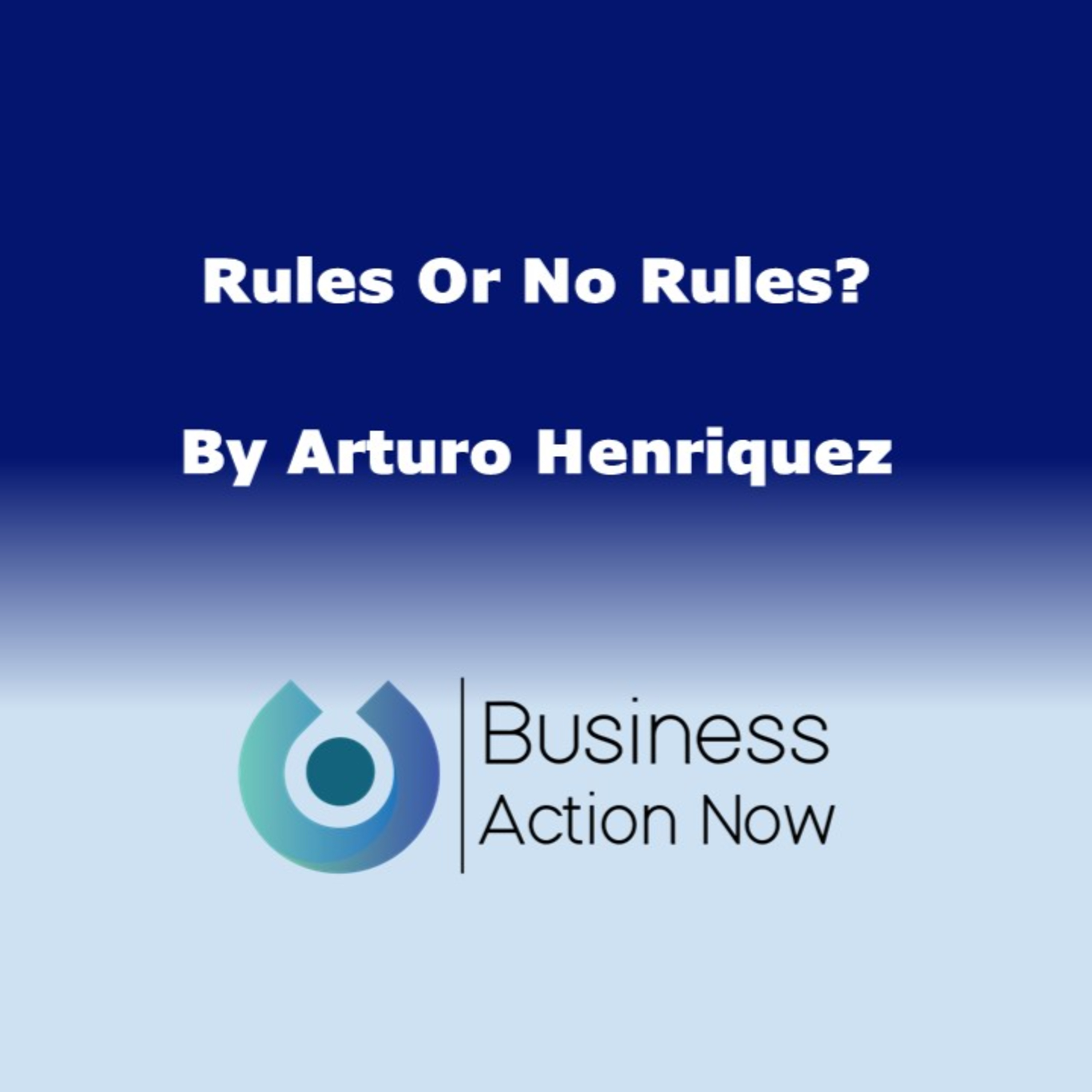Rules Or No Rules?
