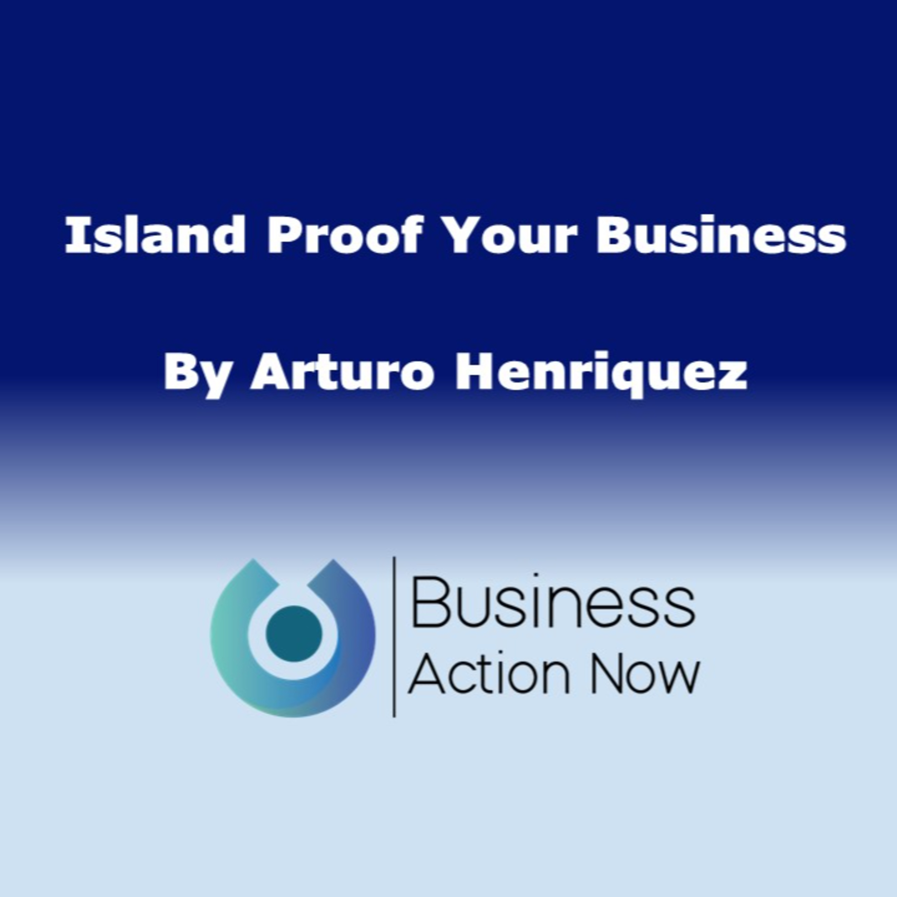 Island Proof Your Business