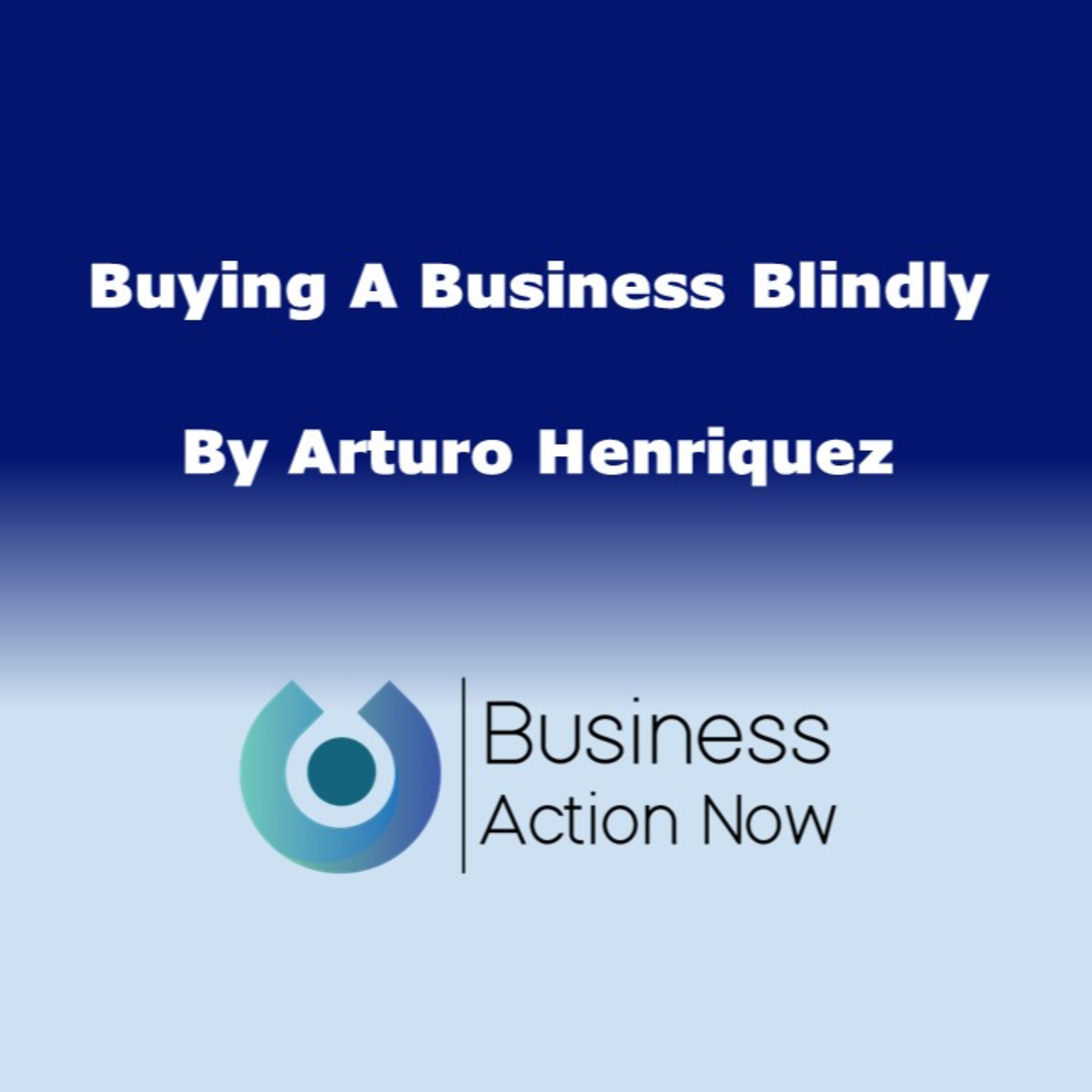 Buying A Business Blindly
