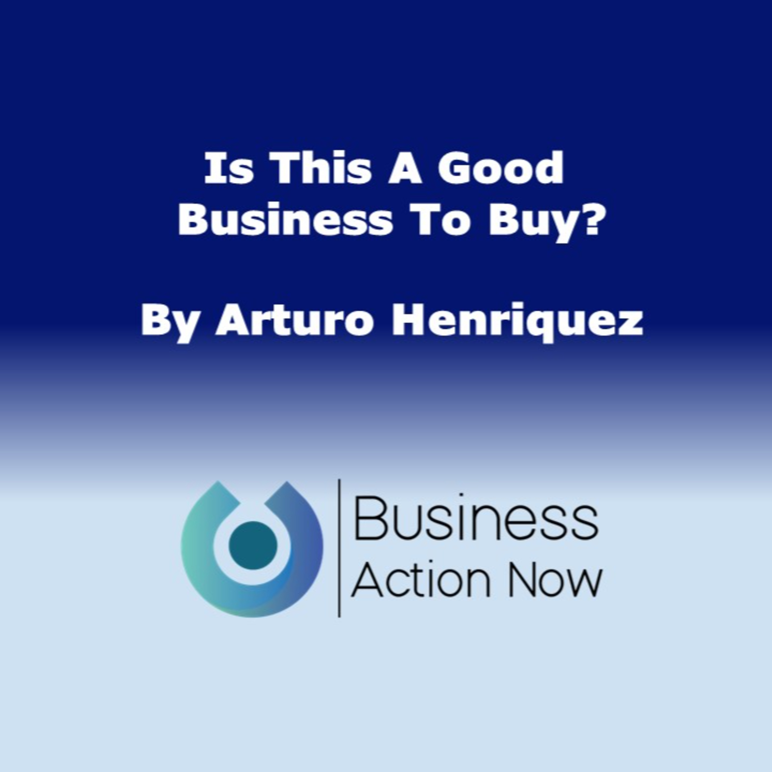 Is This A Good Business To Buy?