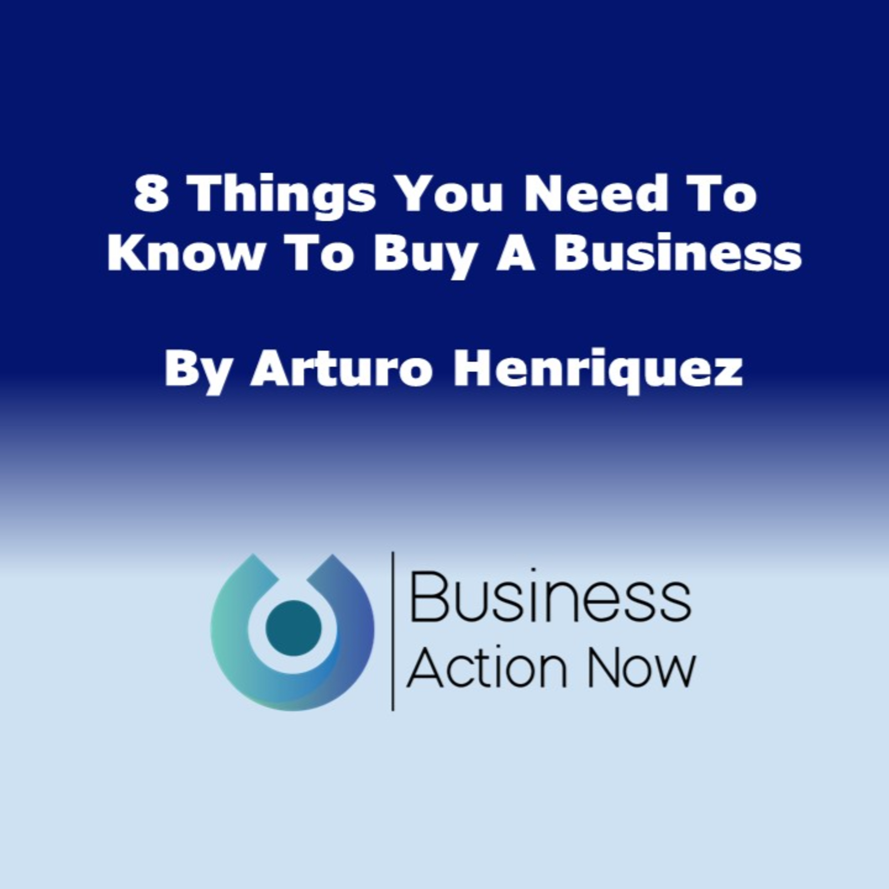 8 Things You Need To Know To Buy A Business