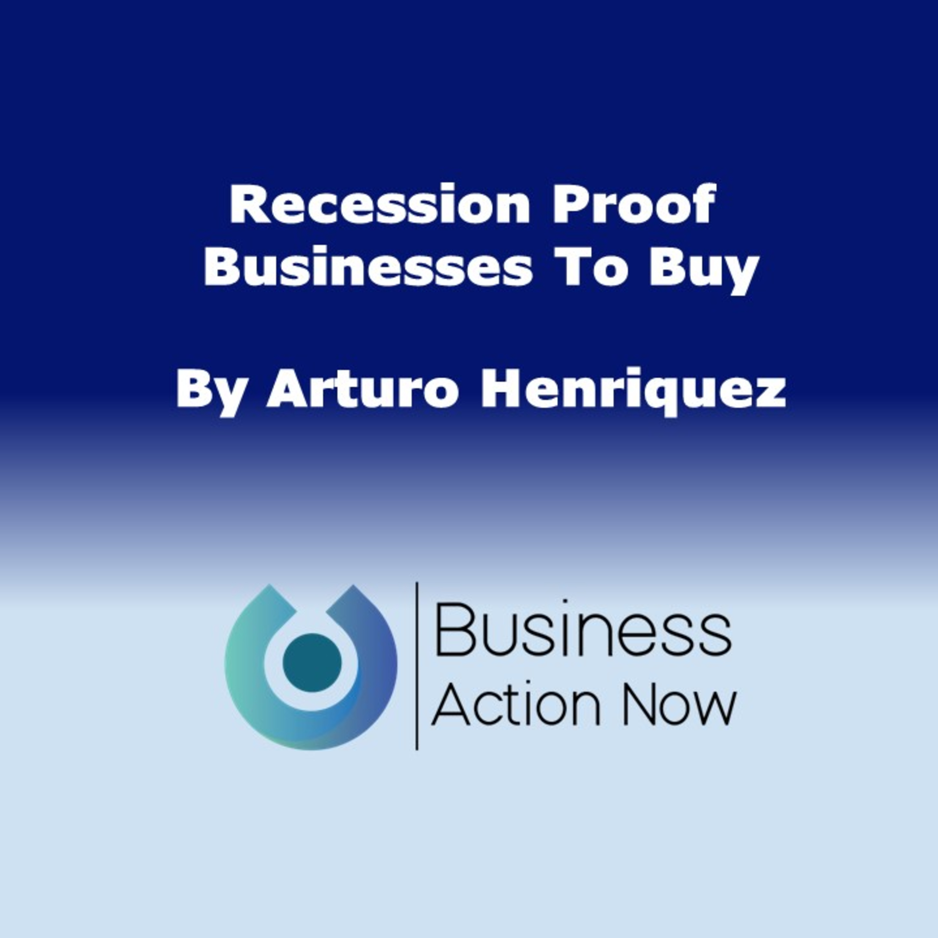 Recession Proof Businesses To Buy