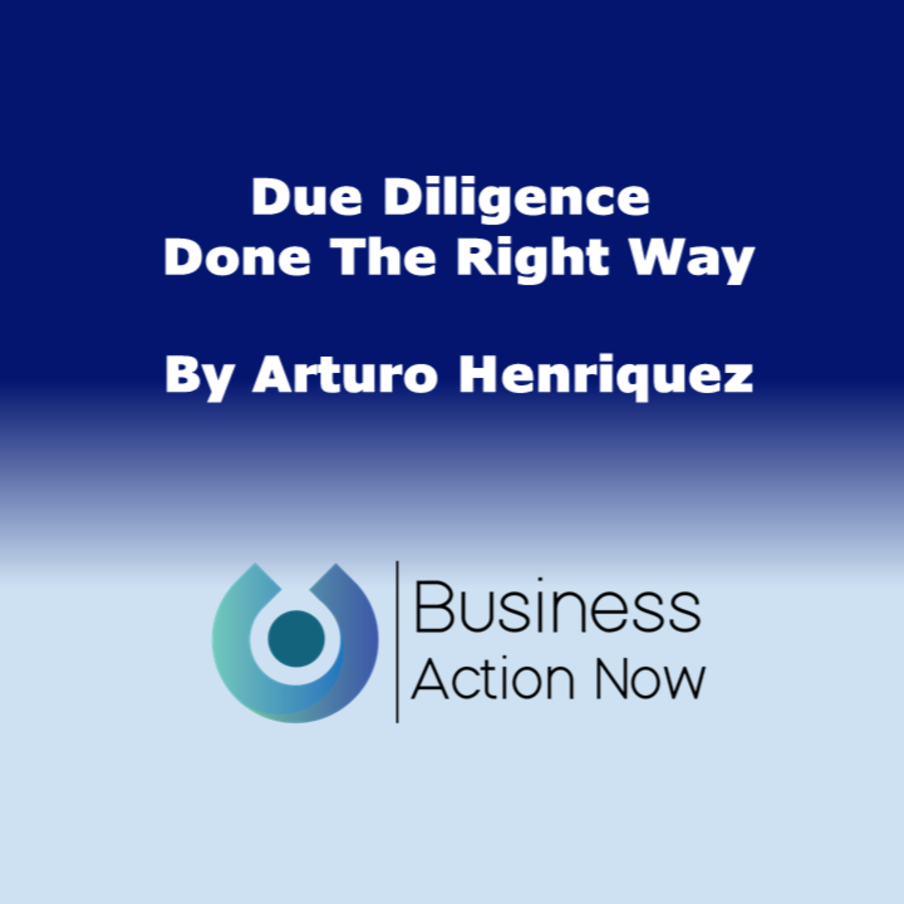 Due Diligence Done The Right Way