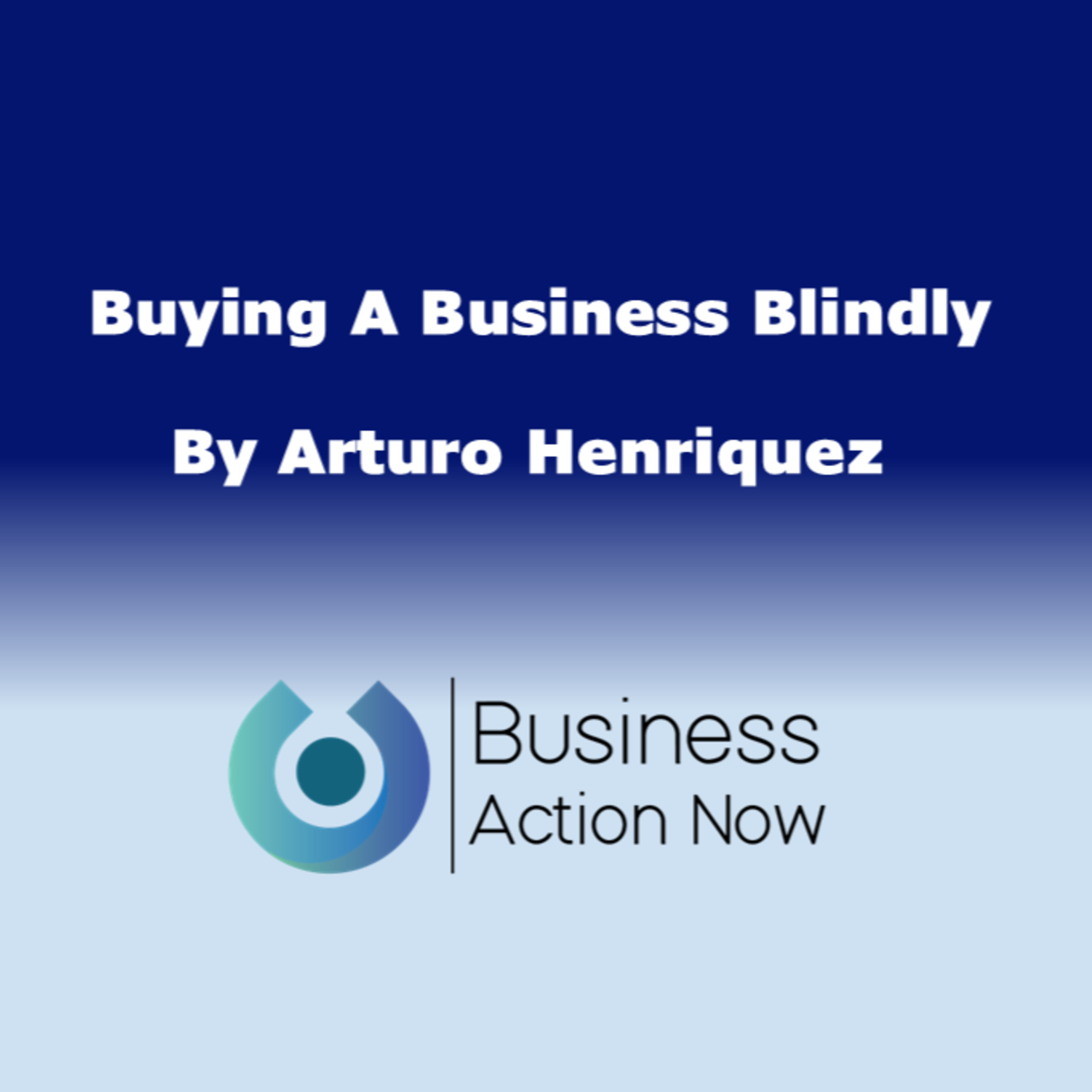 Buying A Business Blindly