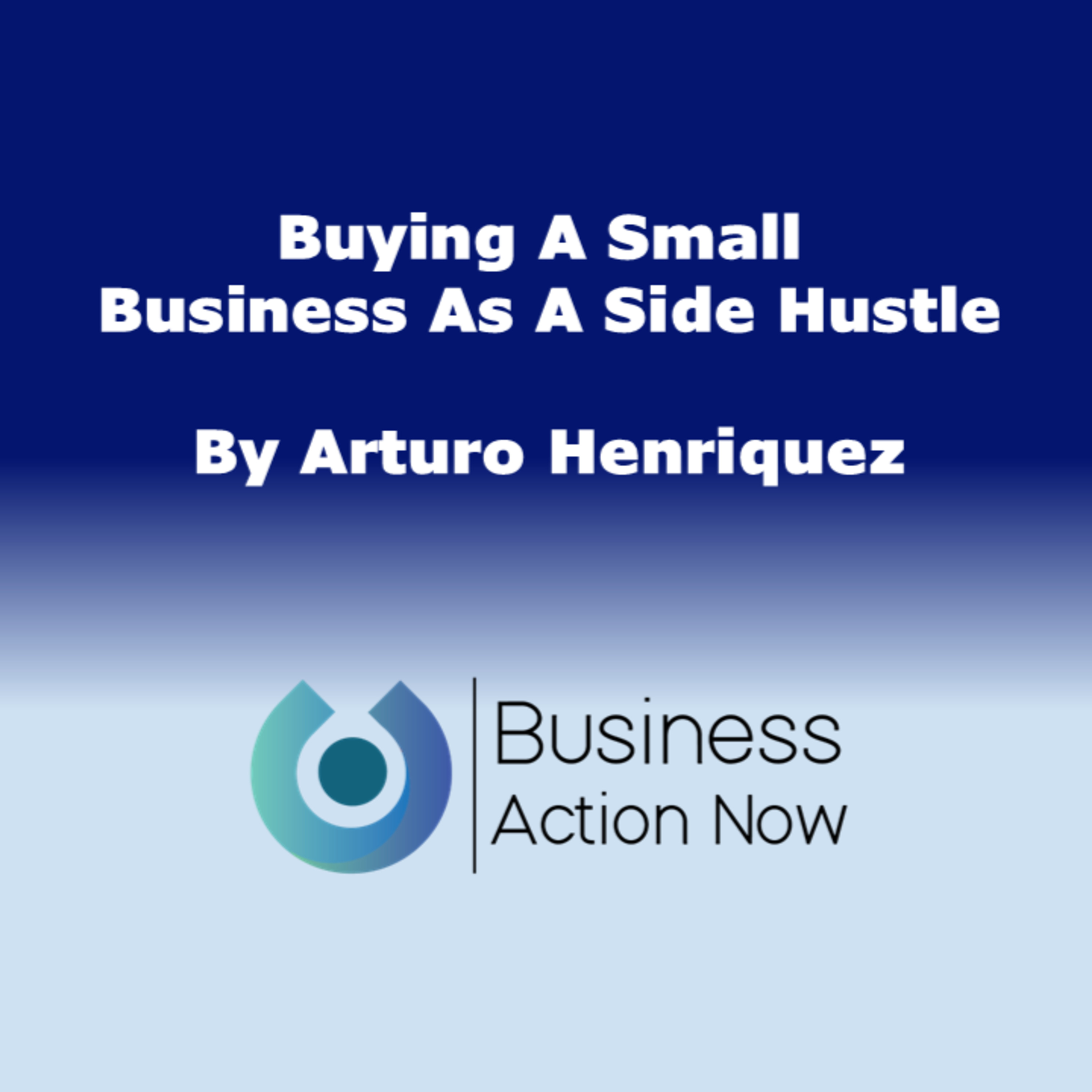 Buying A Small Business As A Side Hustle