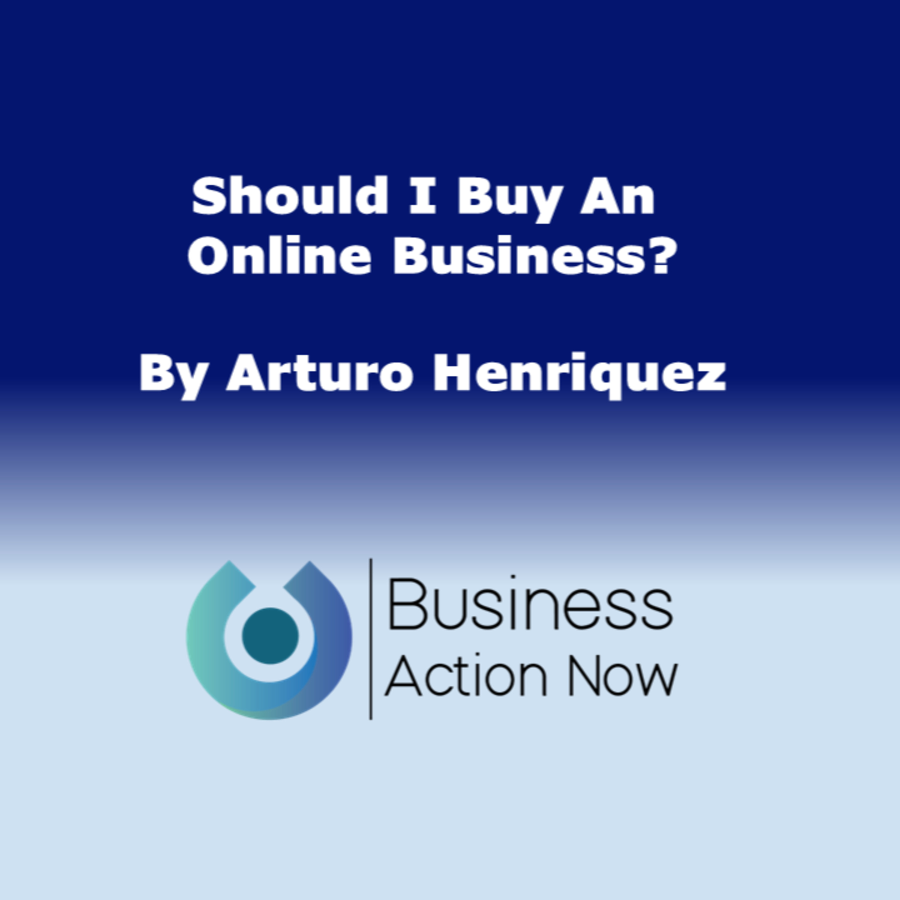 Should I Buy An Online Business?