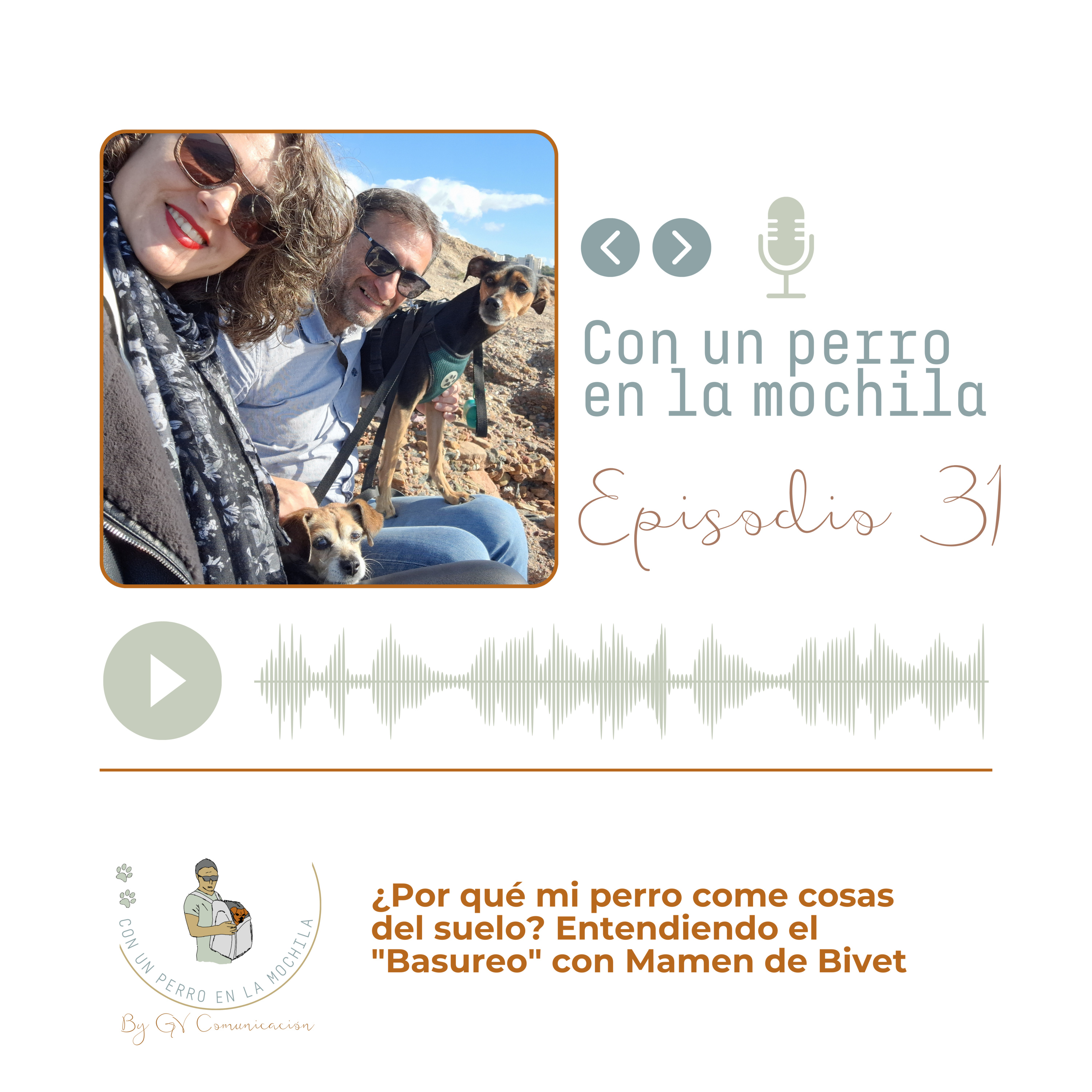 Episodio 31 - ¿Por qué mi perro come cosas del suelo? Entendiendo el "Basureo" con Mamen de Bivet episode artwork