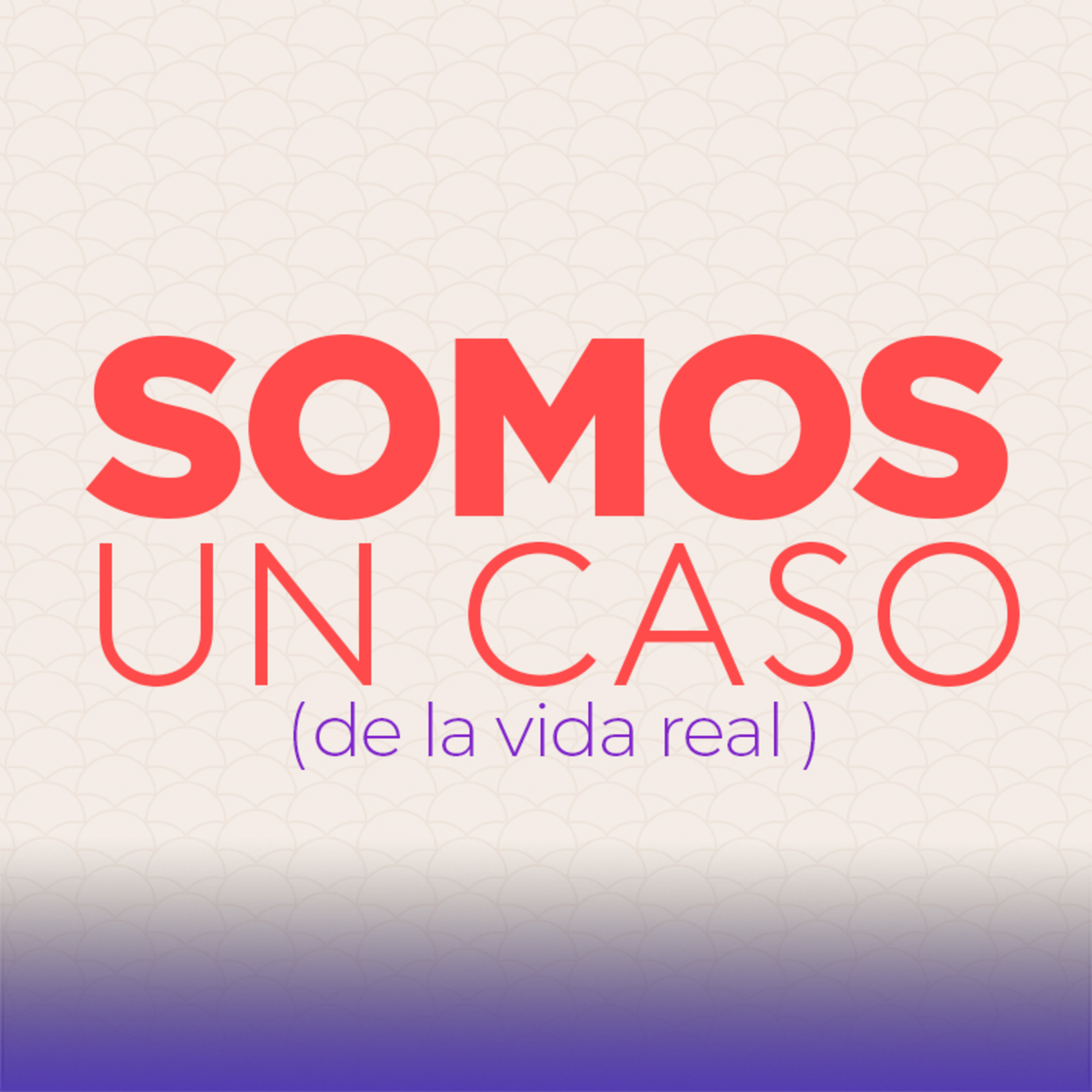 Somos Un Caso