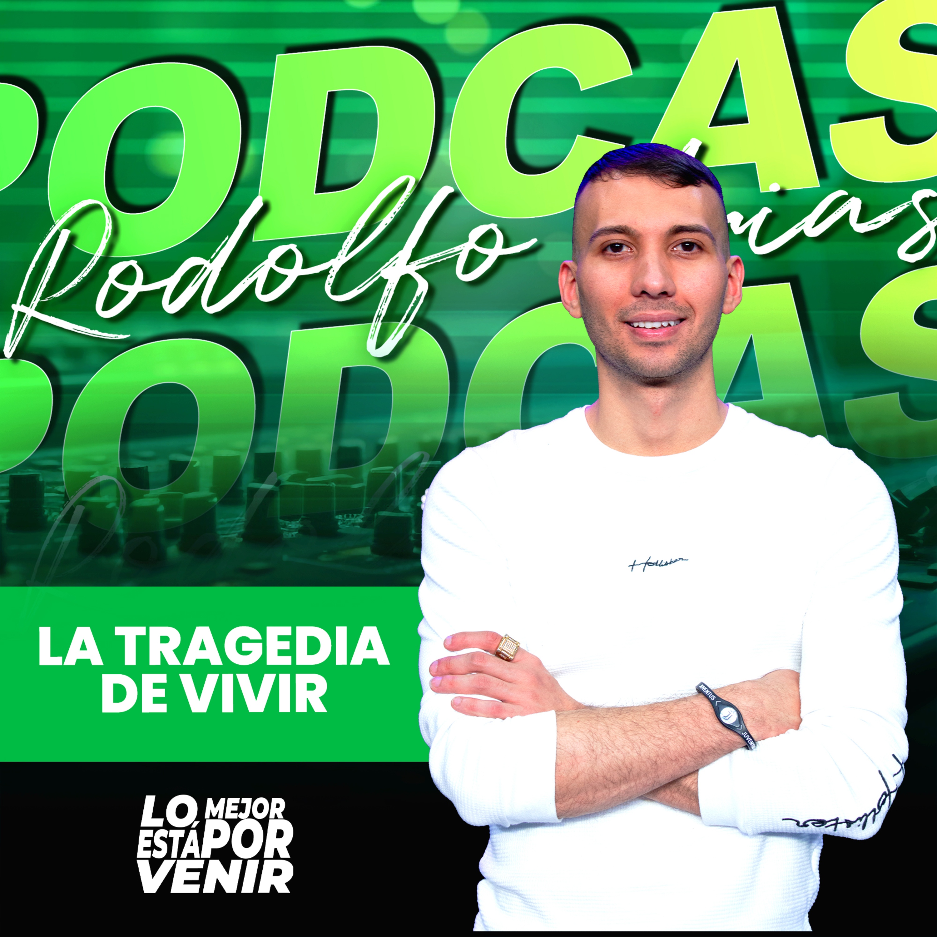 La Tragedia de vivir | Rodolfo Arias