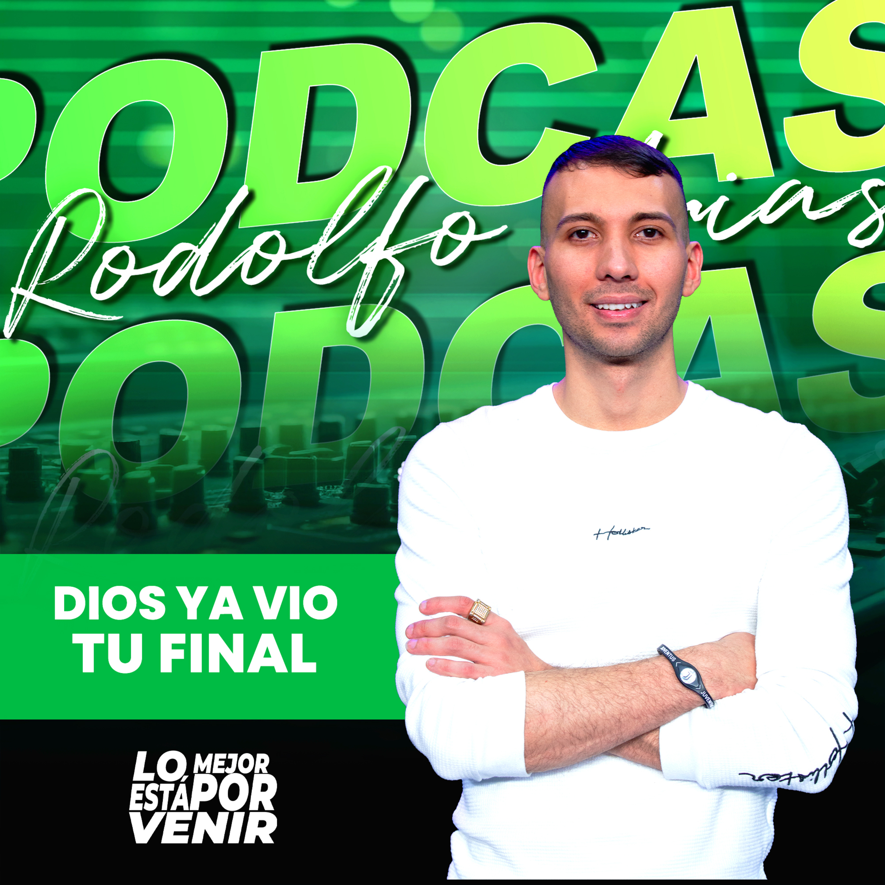 Dios ya vio tu final | Rodolfo Arias episode artwork
