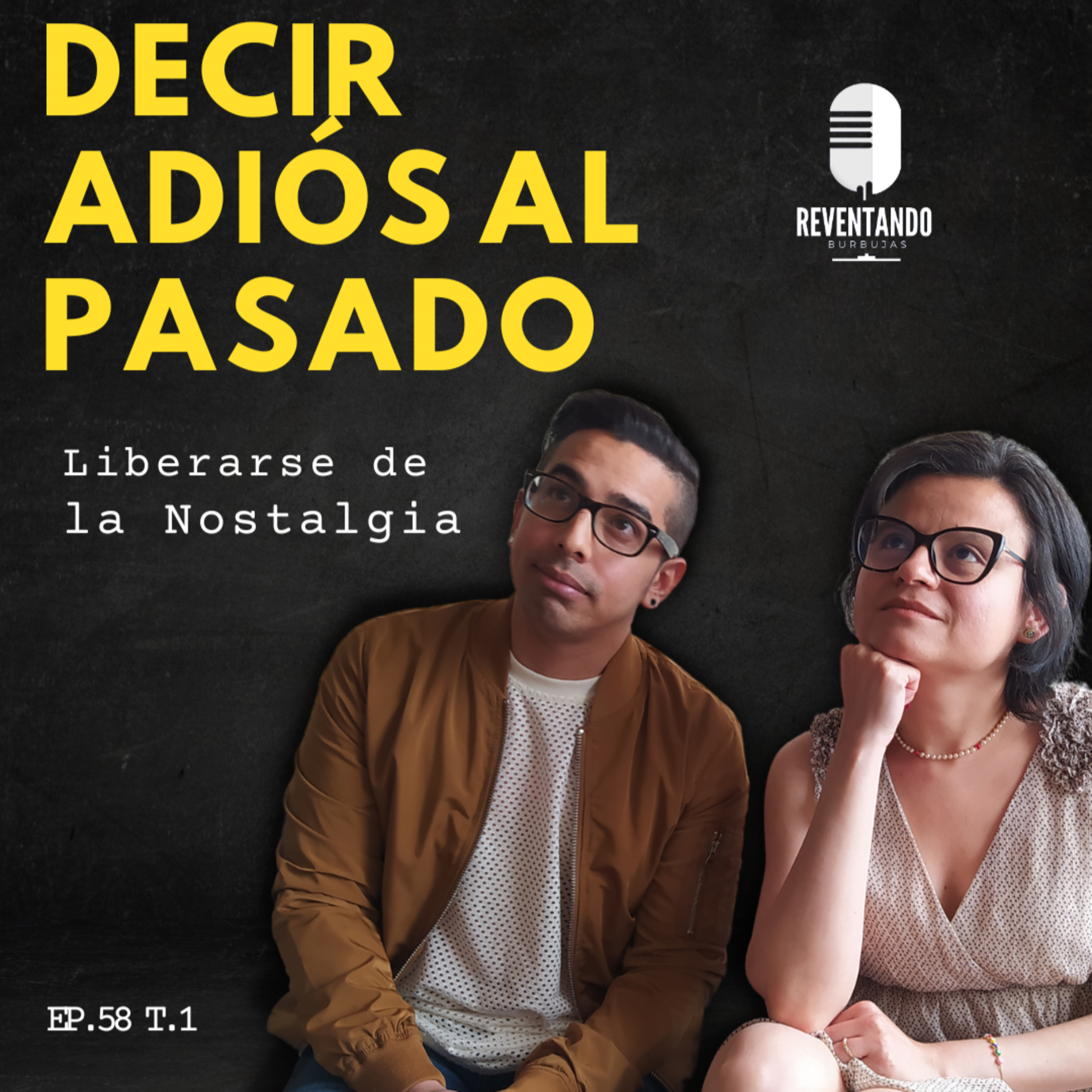  Nostalgia: ¿Un Motor para el Éxito o una Trampa en el Pasado? 🤔⏰ | EP.58 episode artwork