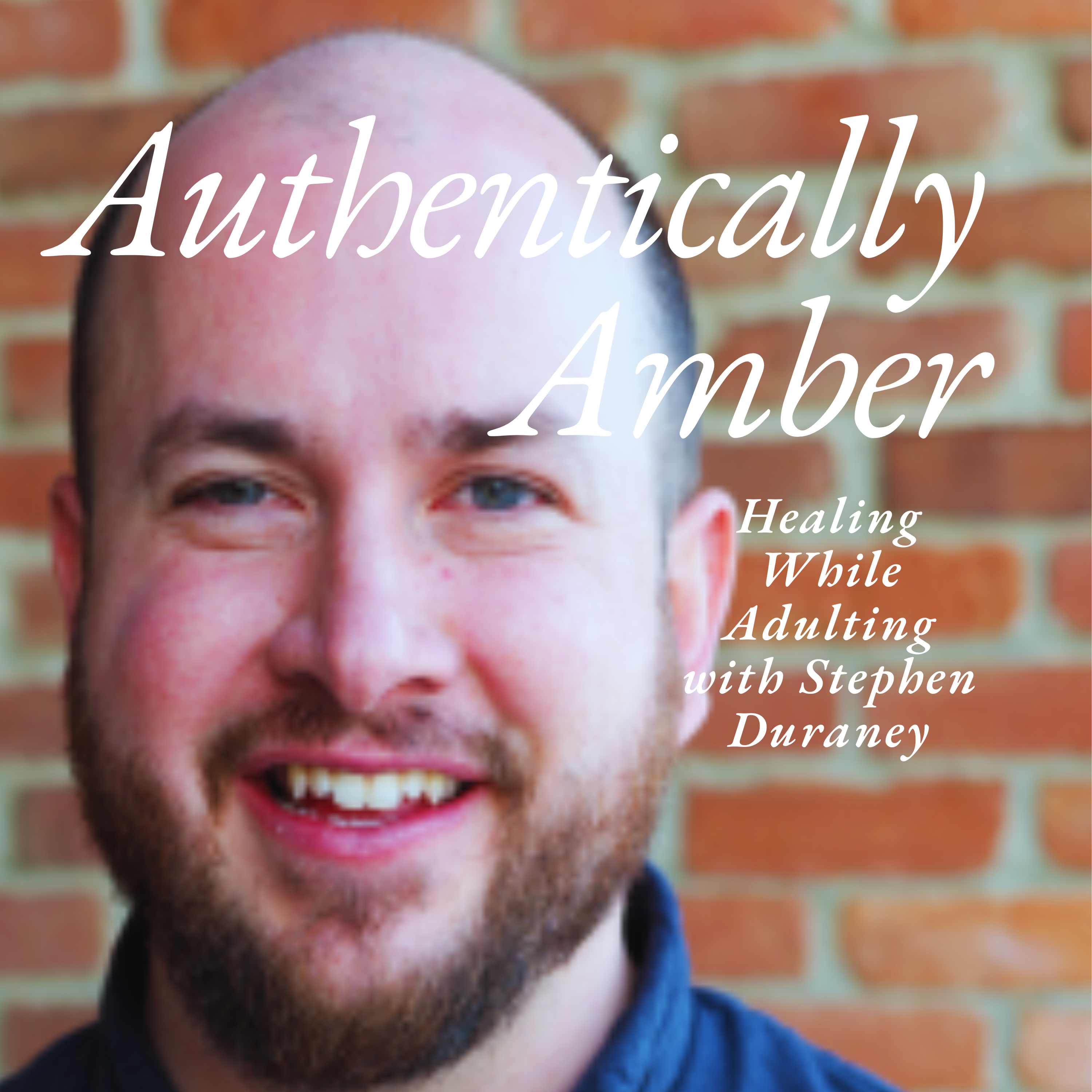 Authentically Amber: Navigating Life\'s Anxious Moments & Everything In-Between