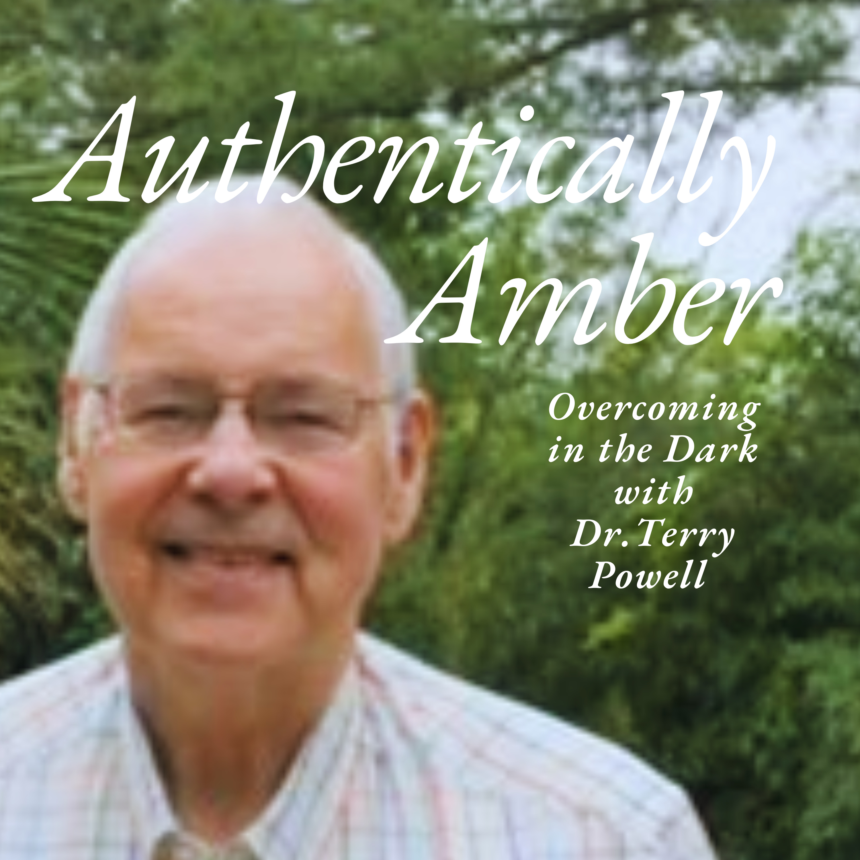 Authentically Amber: Navigating Life\'s Anxious Moments & Everything In-Between