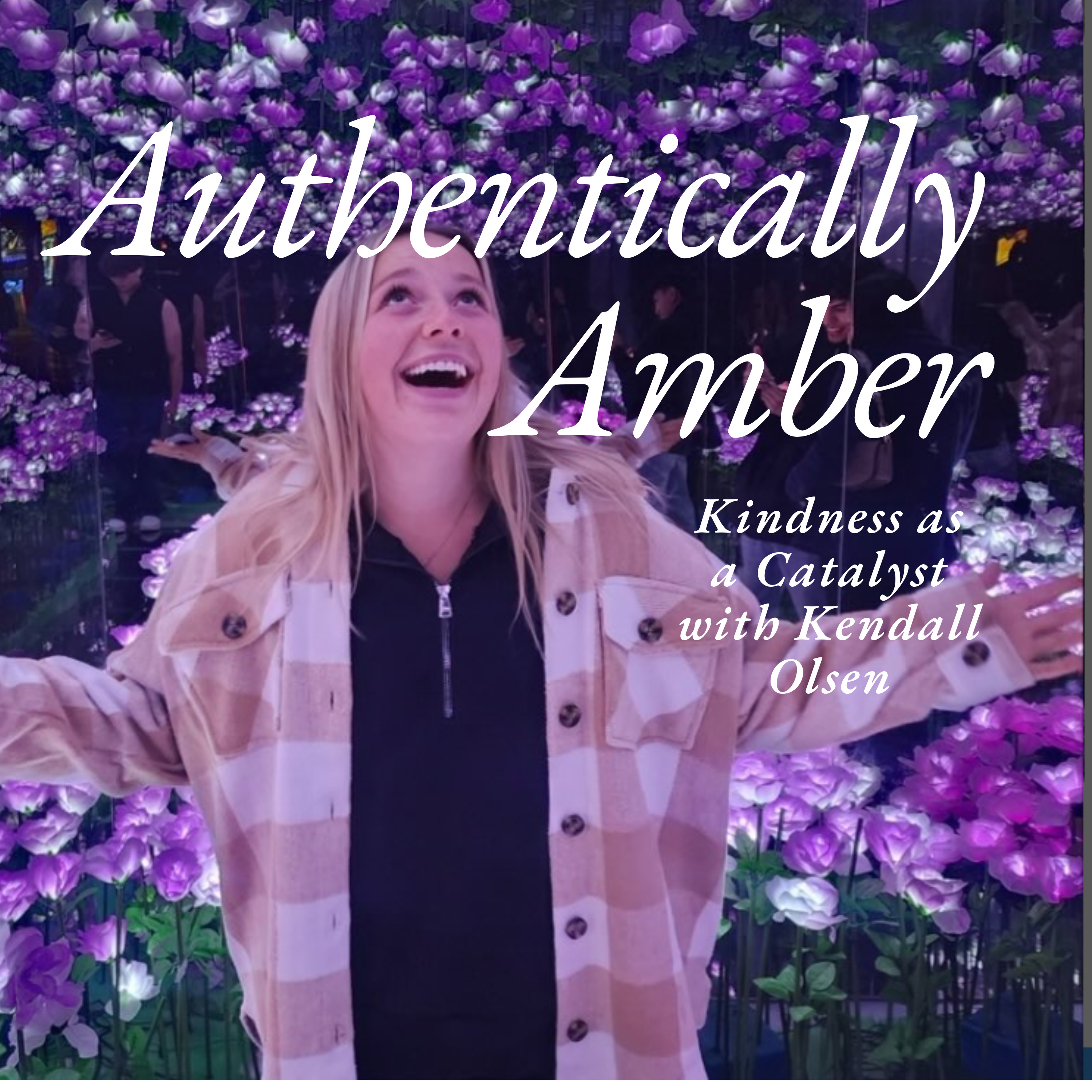 Authentically Amber: Navigating Life\'s Anxious Moments & Everything In-Between
