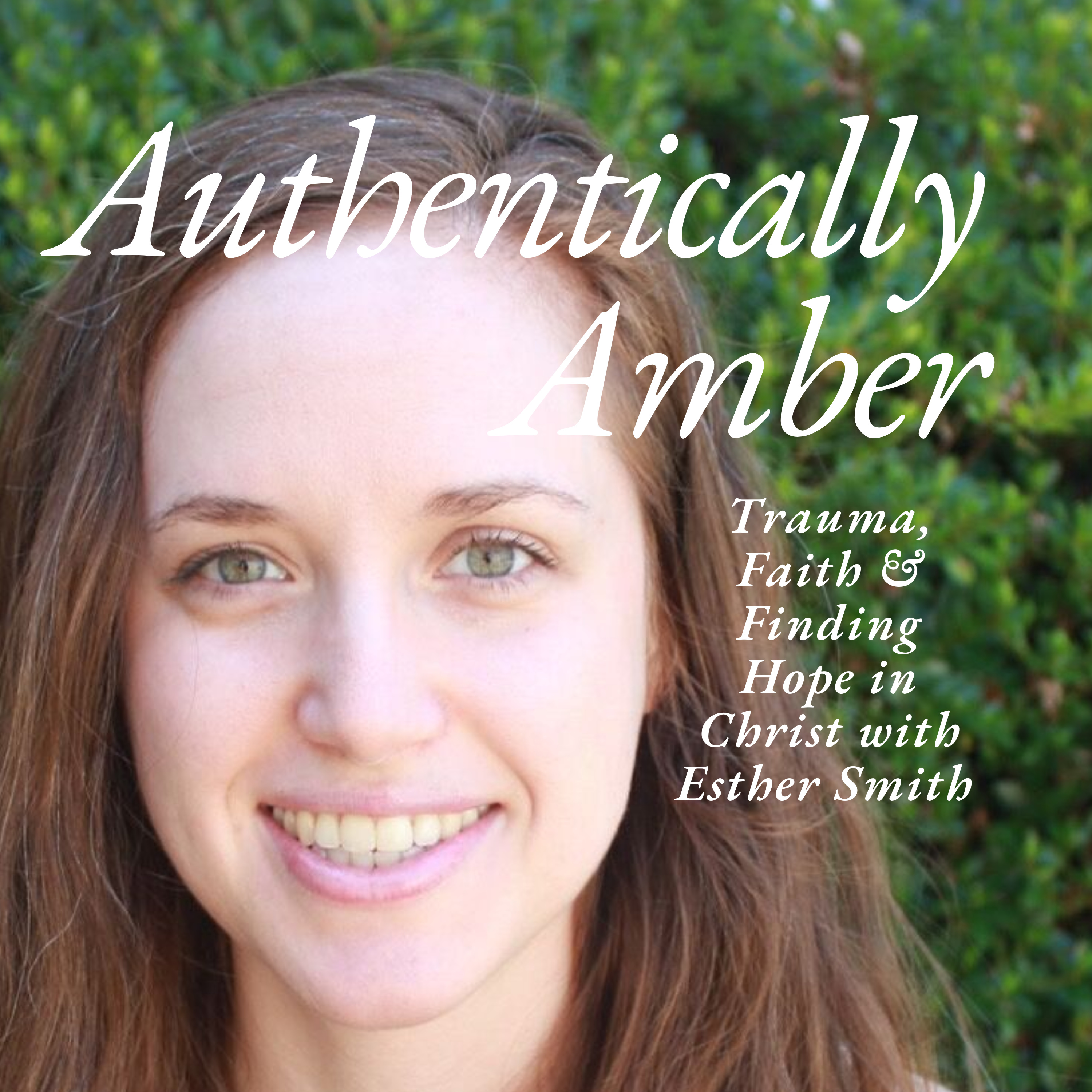 Authentically Amber: Navigating Life\'s Anxious Moments & Everything In-Between