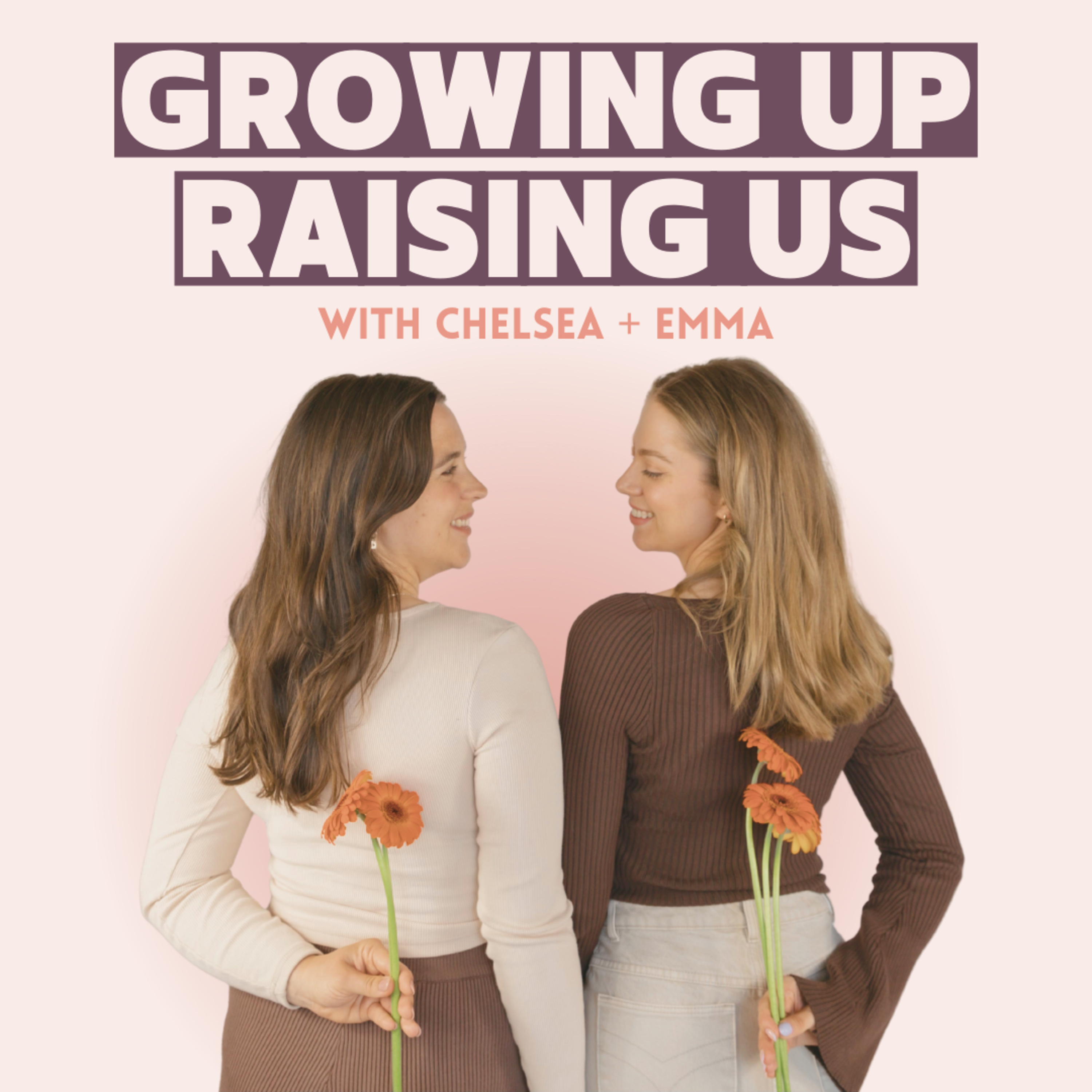 Growing Up Raising Us