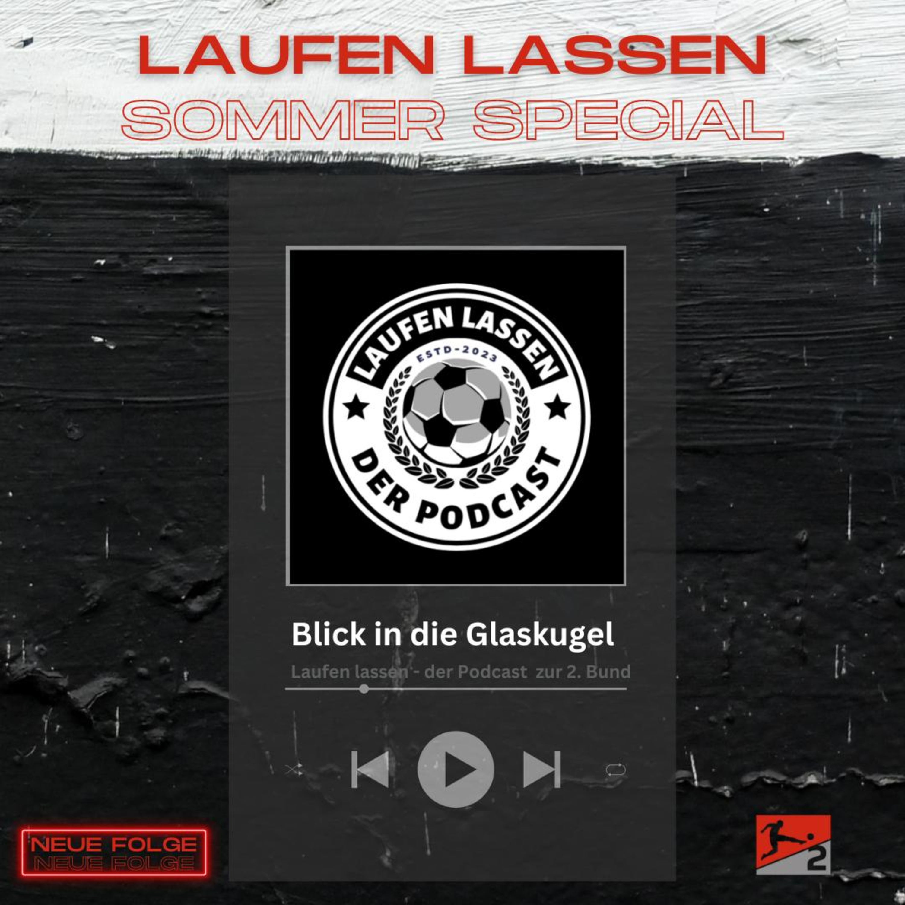 Laufen lassen - der Podcast zur 2. Bundesliga