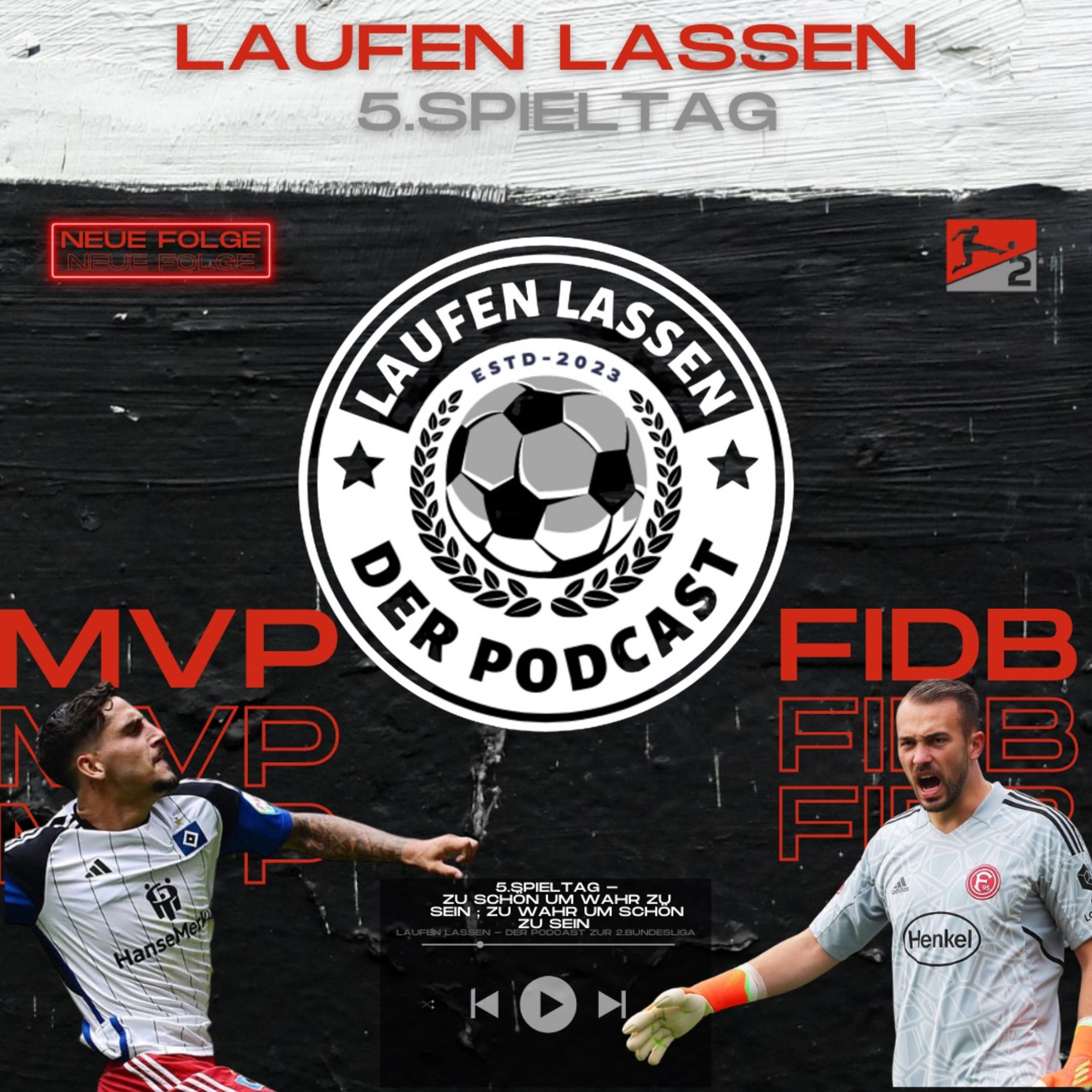 Laufen lassen - der Podcast zur 2. Bundesliga