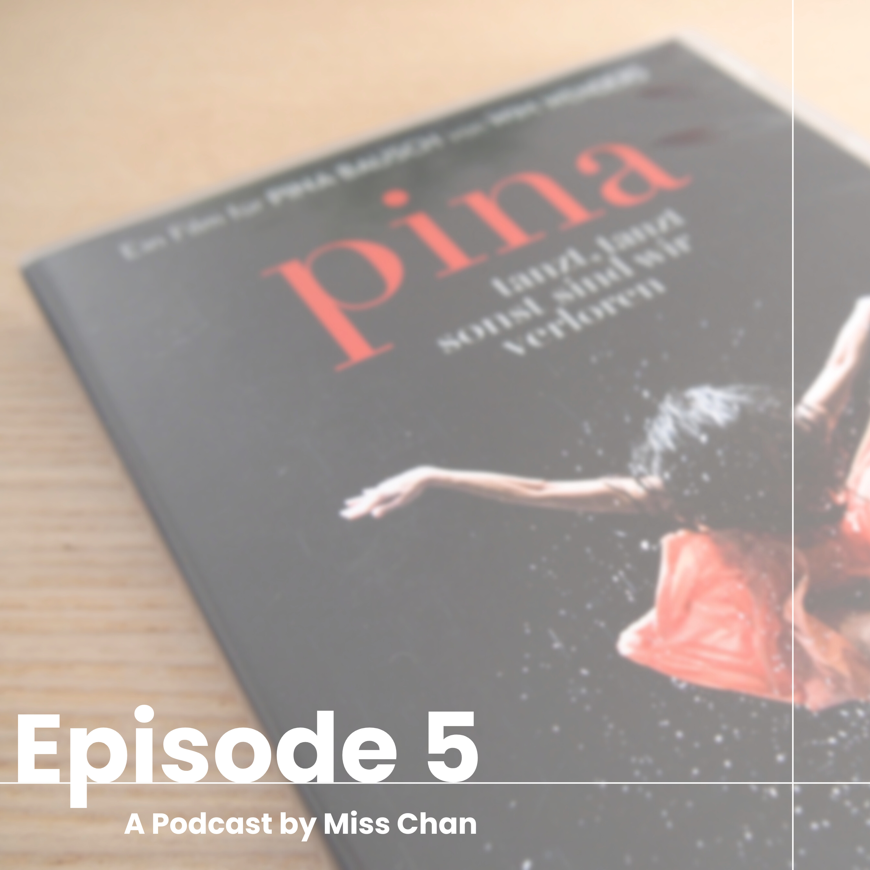 A Podcast by Miss Chan