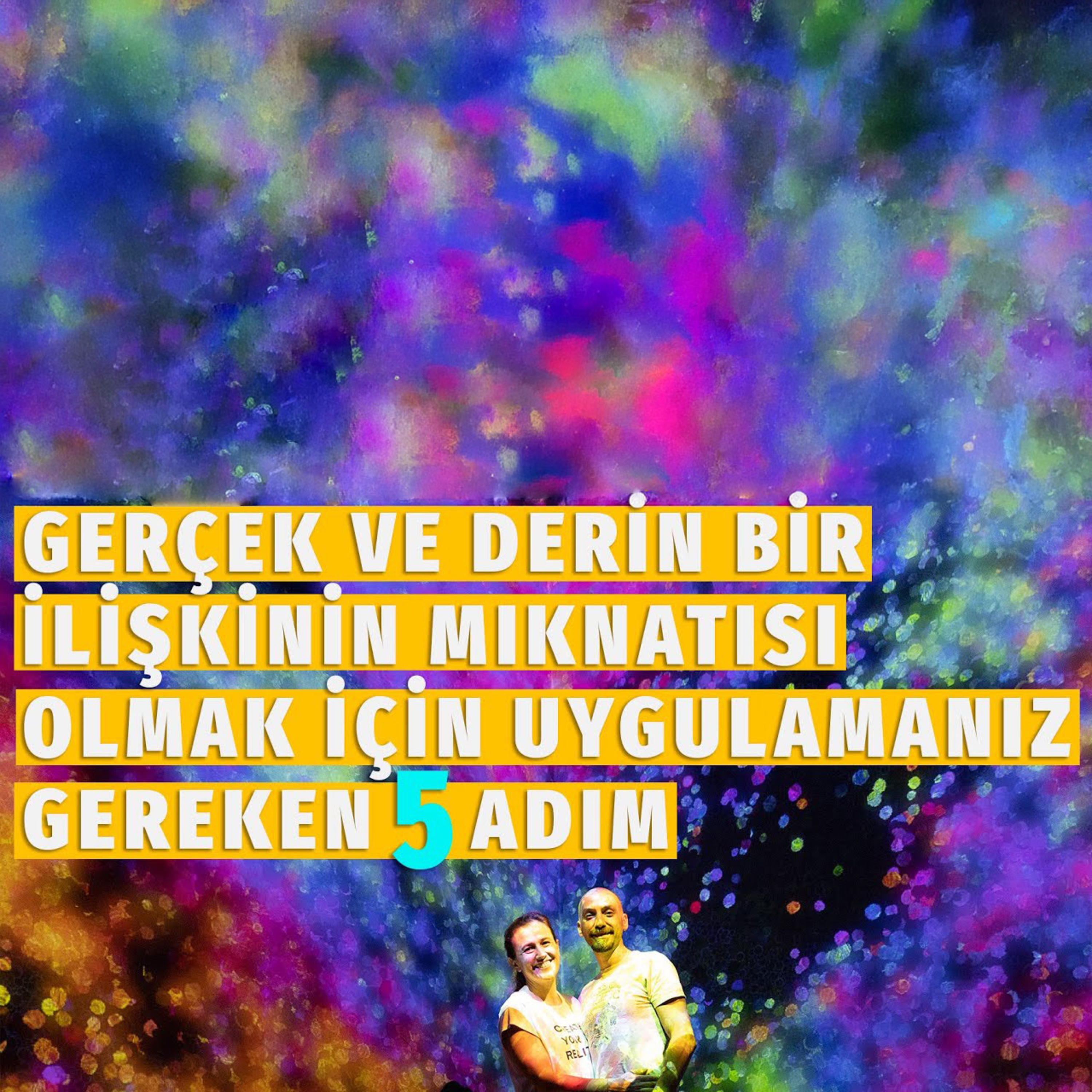 76- Gerçek ve Derin Bir İlişkiye Kendimizi Nasıl Hazırlayabiliriz? episode artwork