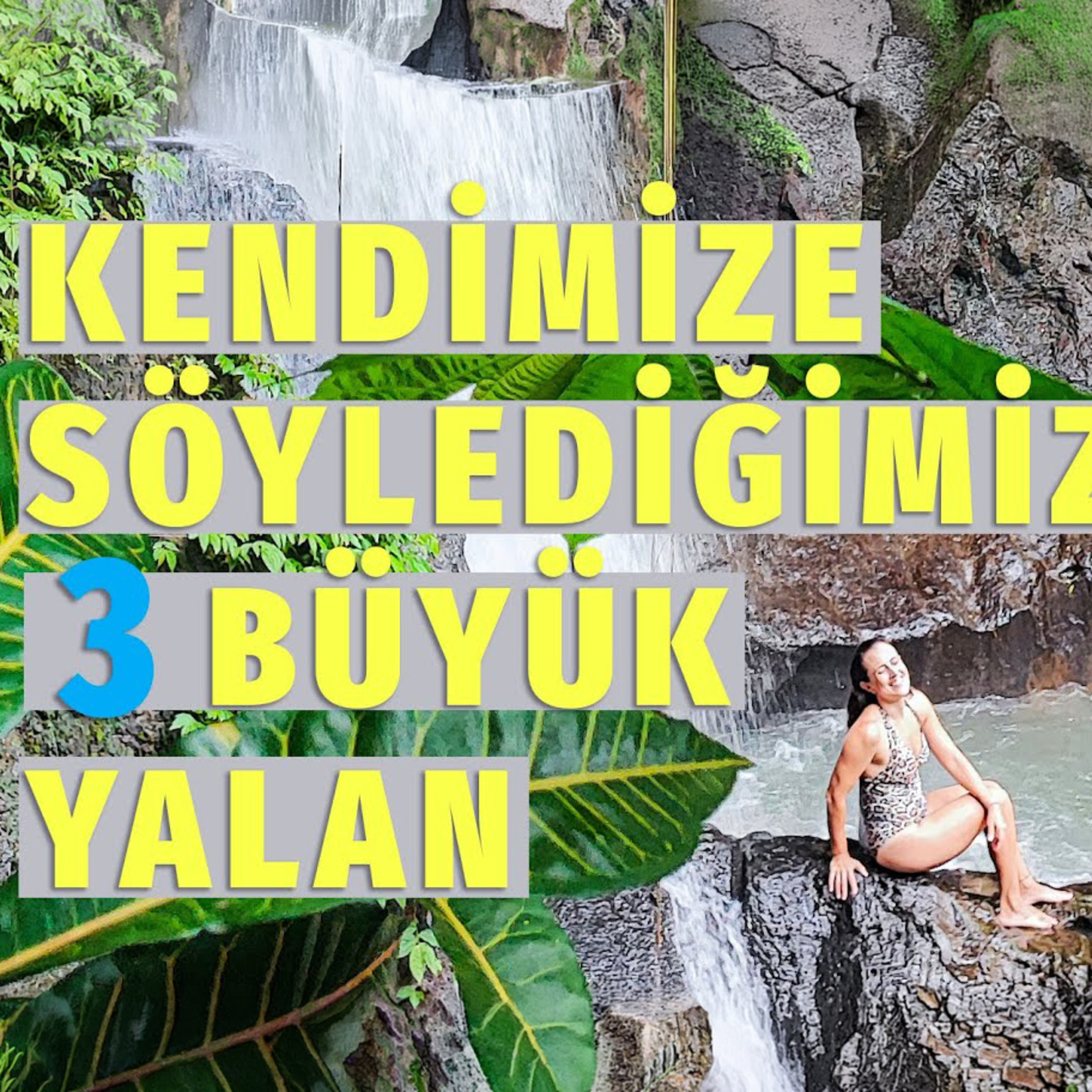 79- Kendimize En Sık Söylediğimiz 3 Yalan episode artwork