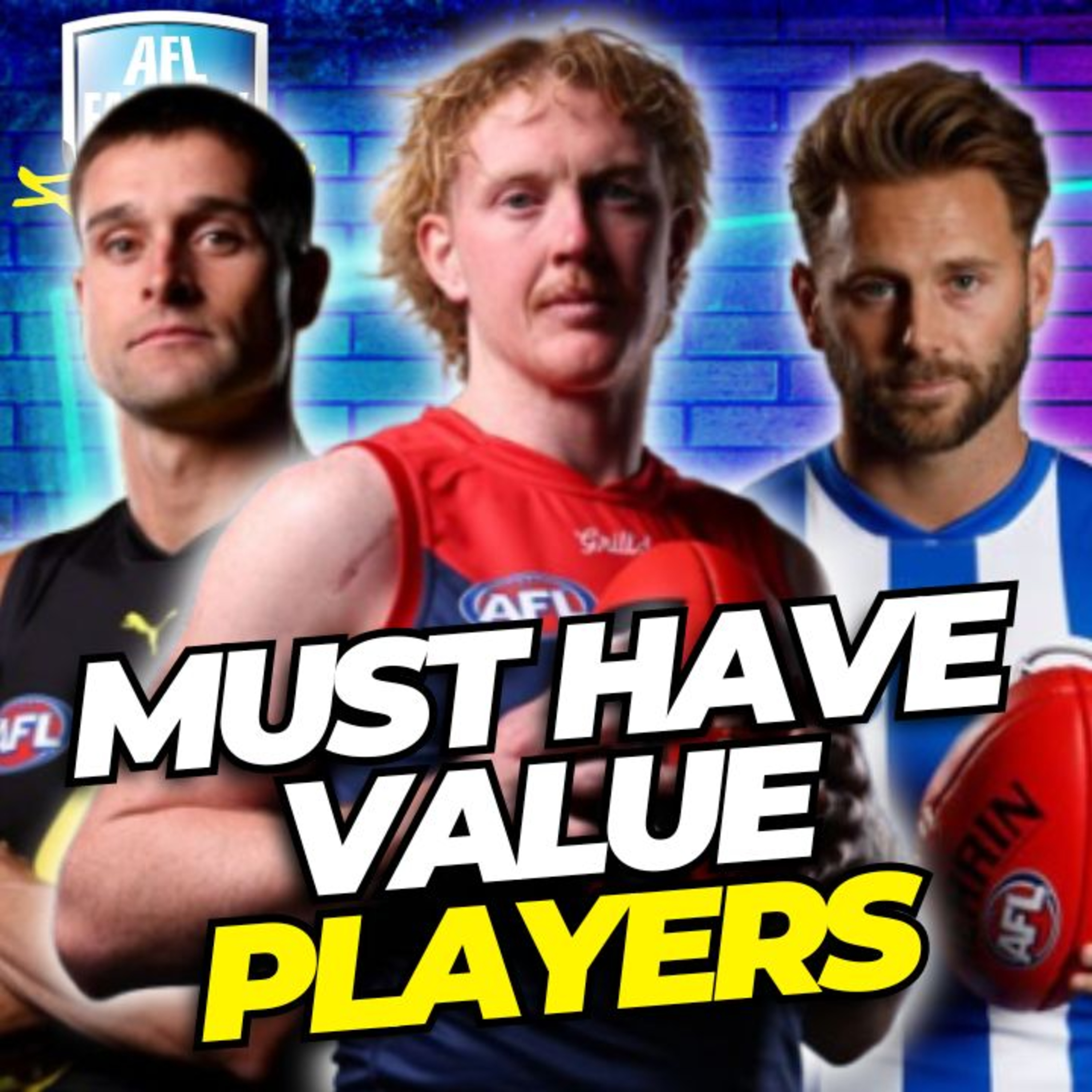 Must Have Value Players for AFL Fantasy 2025 episode artwork
