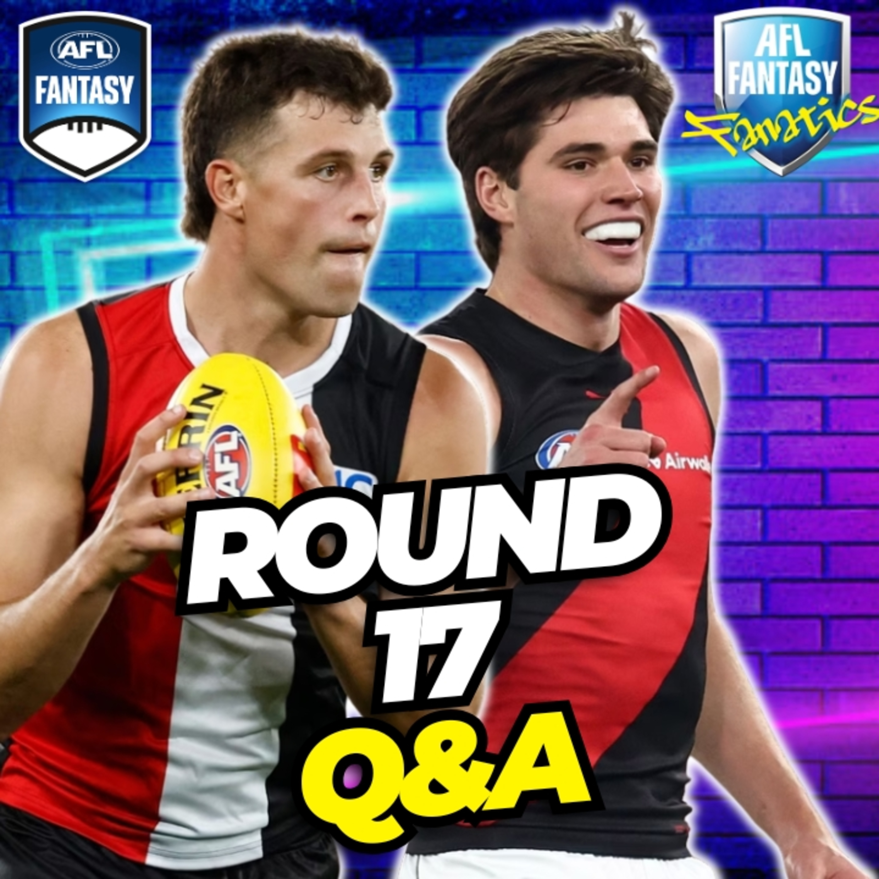 Round 17 Q&A | AFL Fantasy 2026 episode artwork