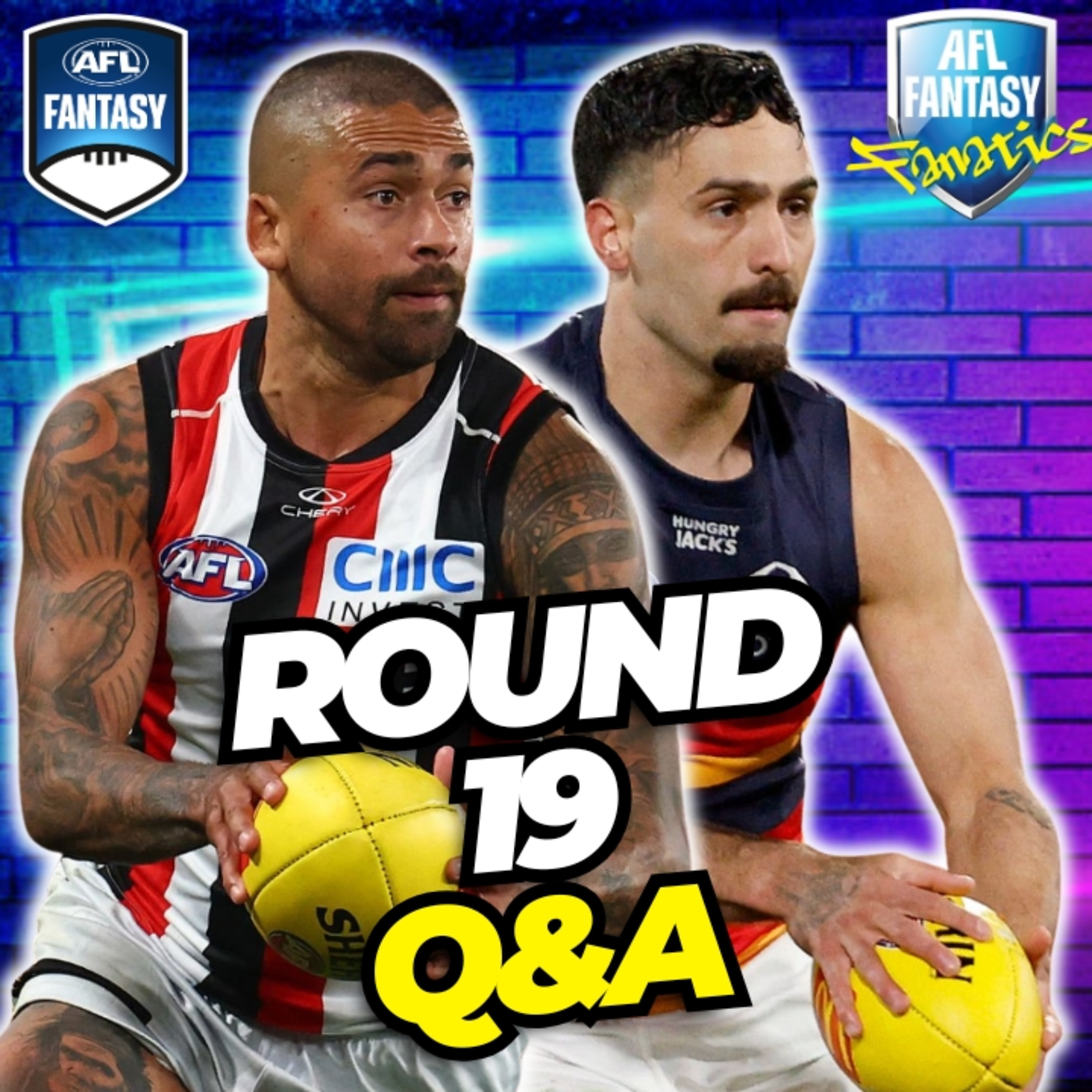 Round 19 Q&A | AFL Fantasy 2026