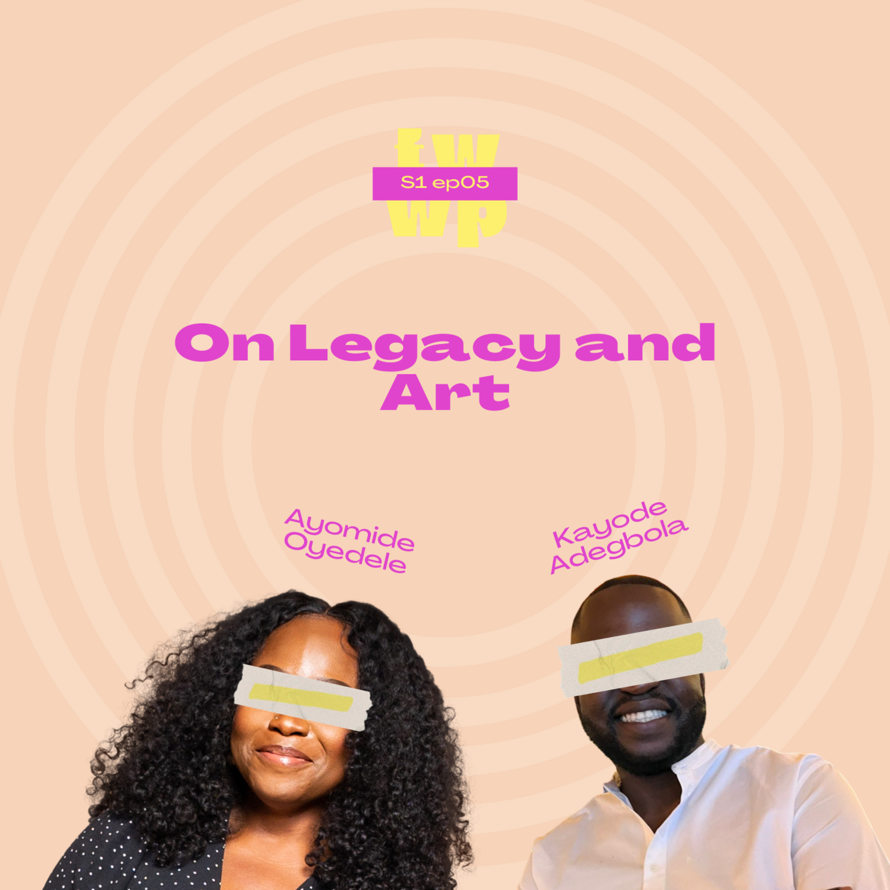 Episode 5 - On Legacy and Art episode artwork