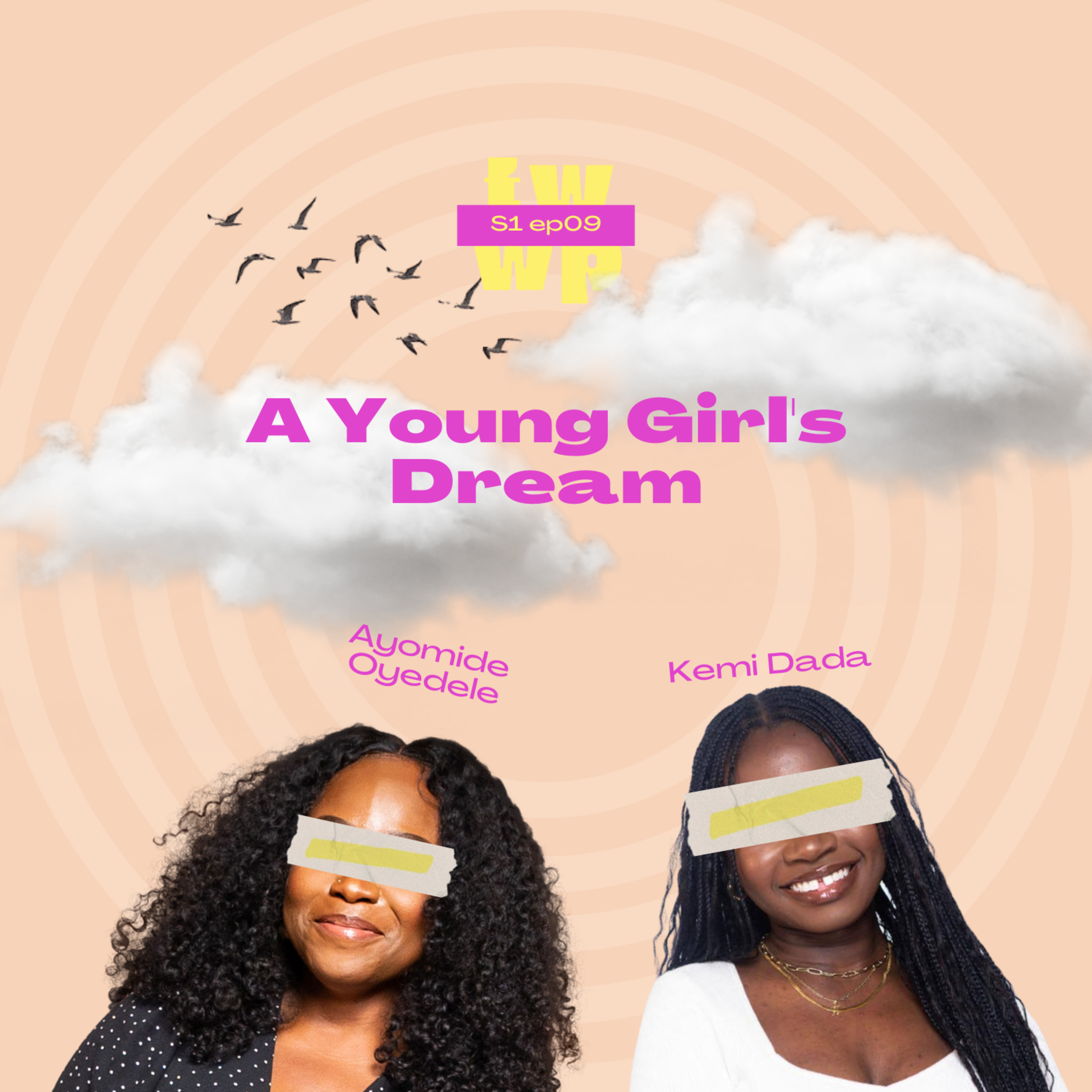 Episode 9 - A Young Girl's Dream episode artwork