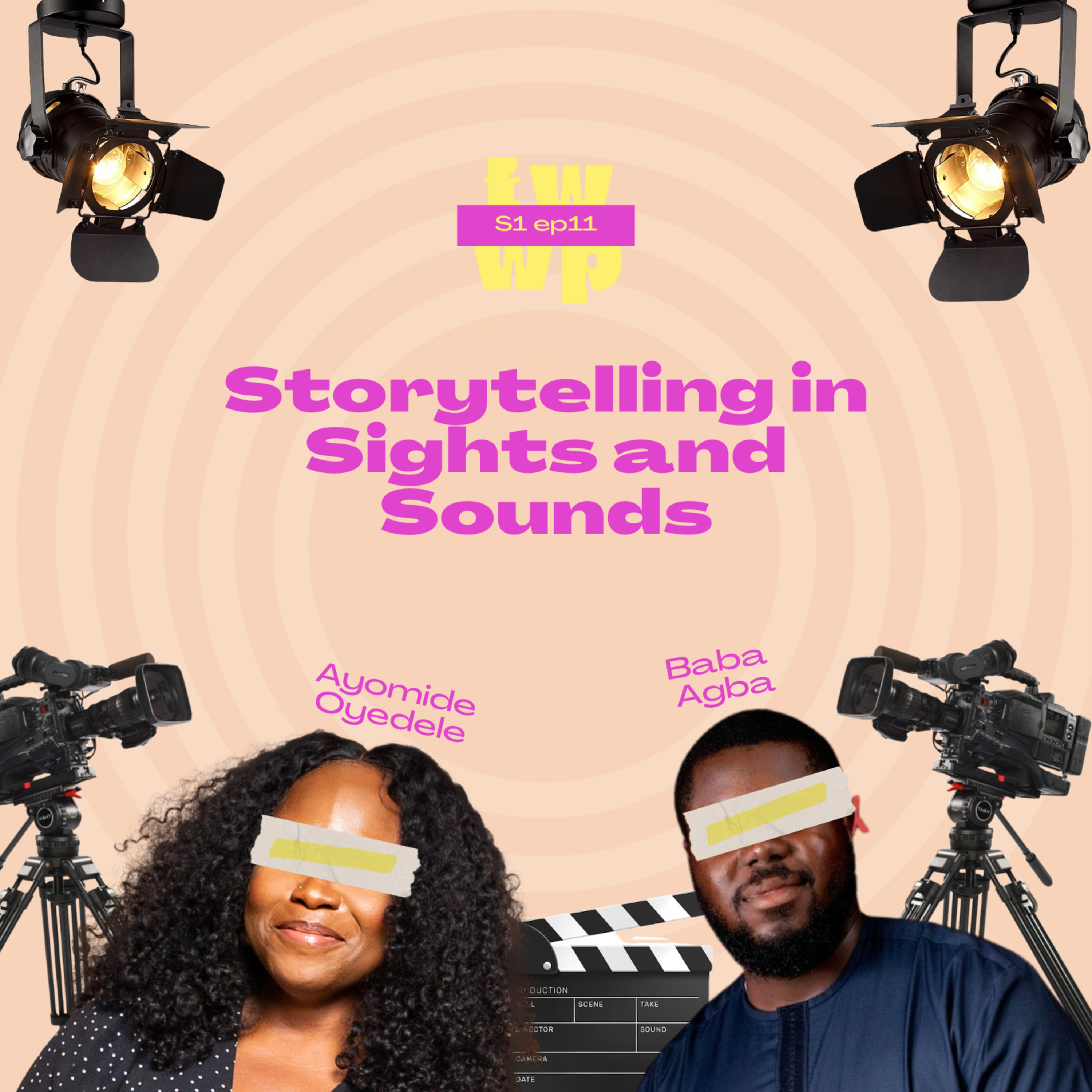 Episode 11 - Storytelling in Sights and Sounds episode artwork