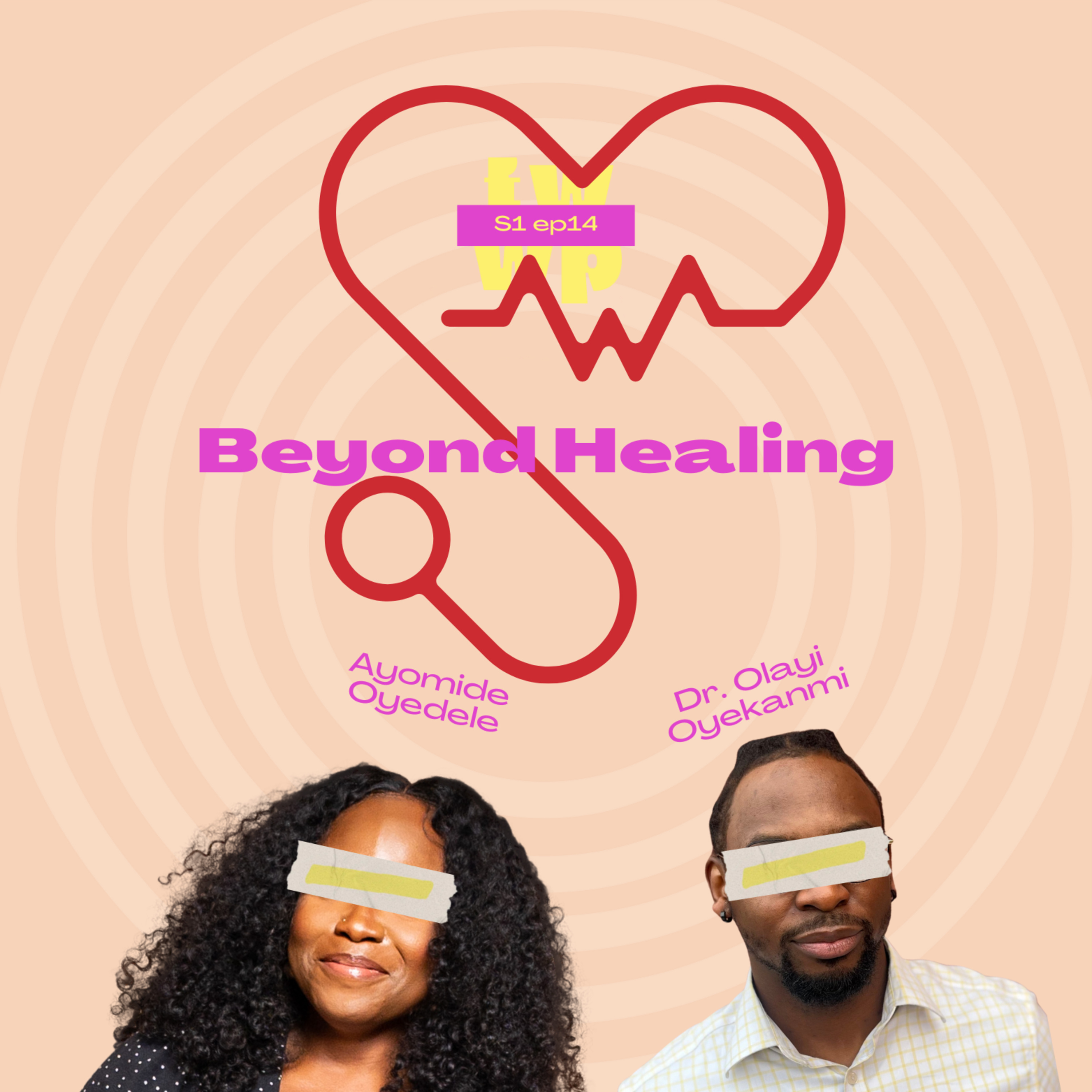 Episode 14 - Beyond Healing episode artwork