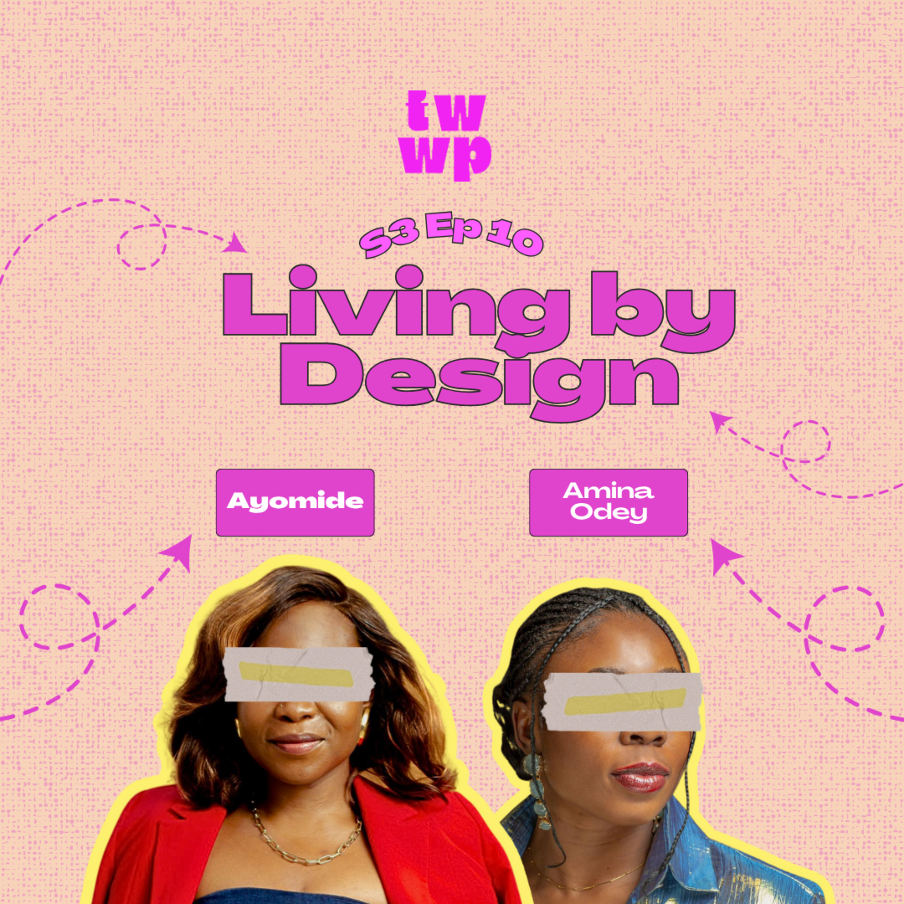 S3 Episode 10 - Living by Design episode artwork